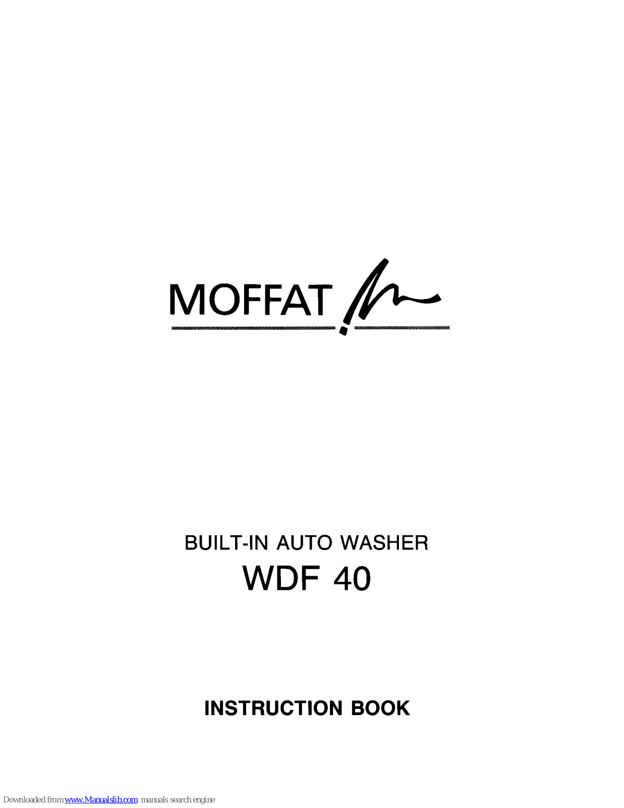 Moffat WDF40B, WDF40W Instruction Manual