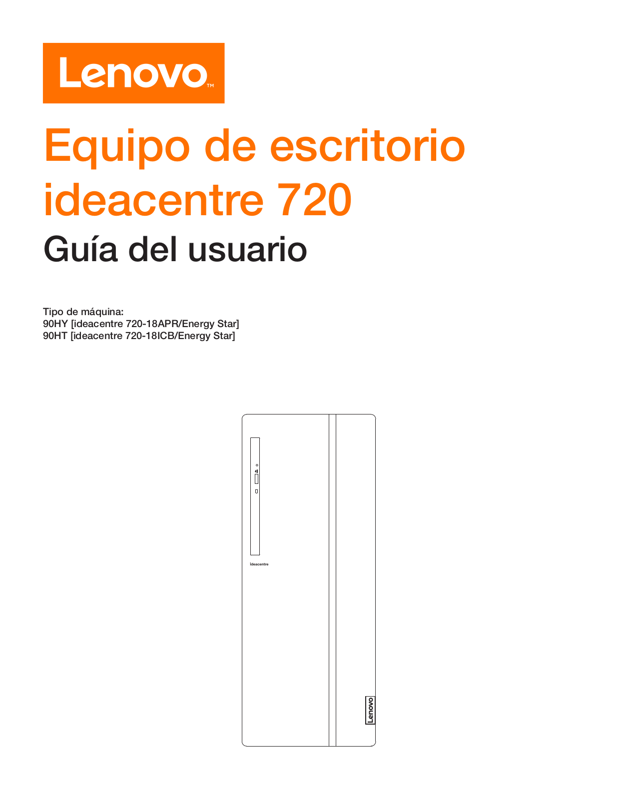 Lenovo ideacentre 720-18APR, ideacentre 720-18ICB User Guide