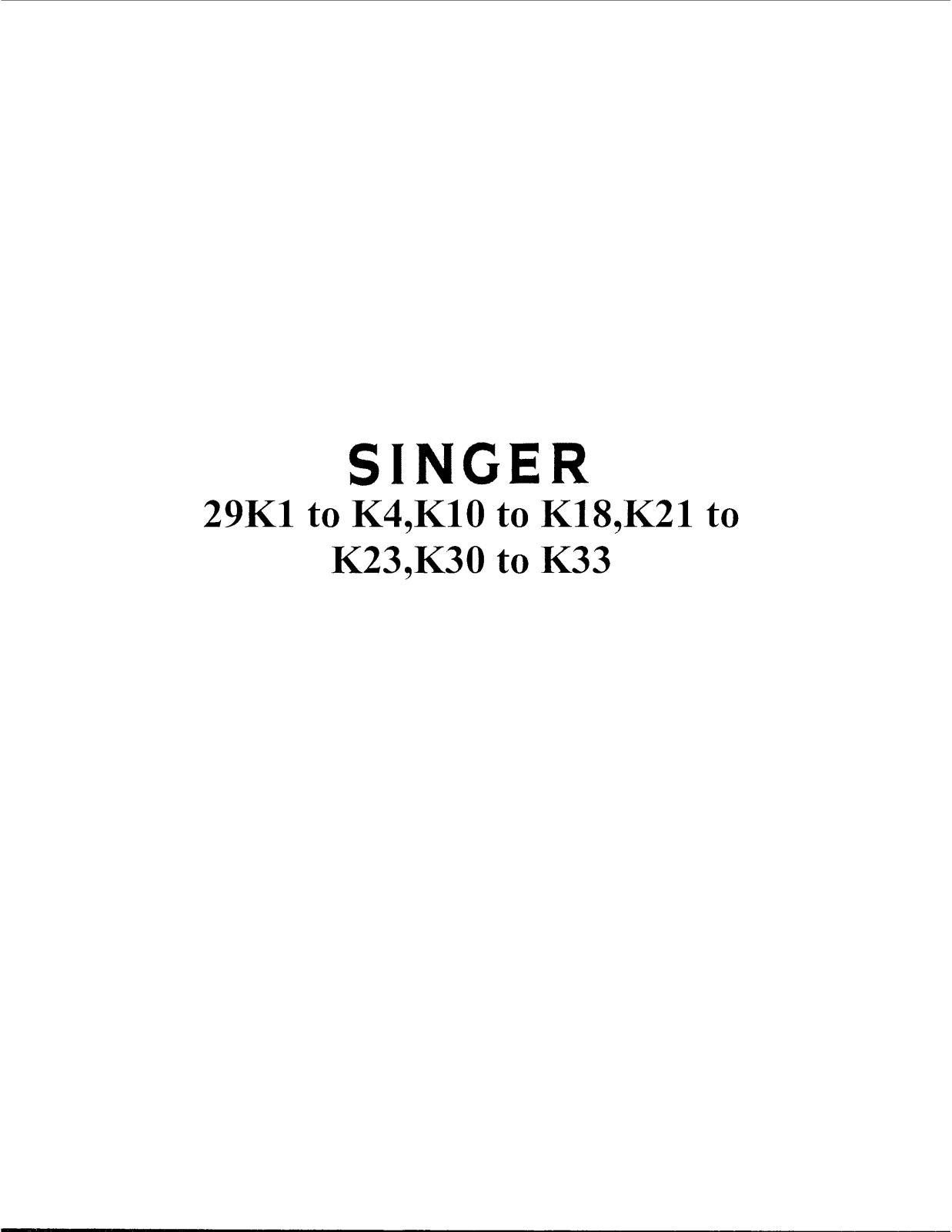 SINGER 29K1, 29K2, 29K3, 29K4, 29K10 Parts List