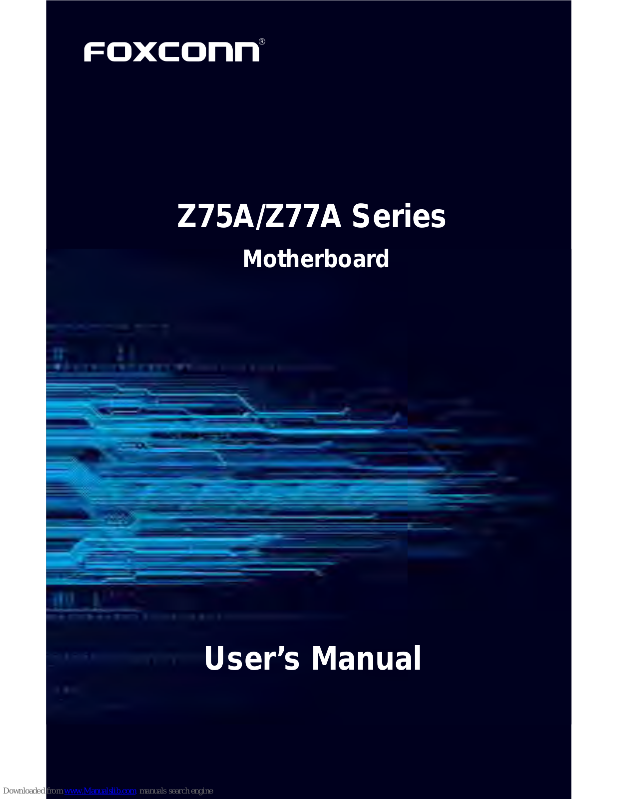 Foxconn Z75A-S, Z75A Series, Z77A Series, Z77A-S User Manual