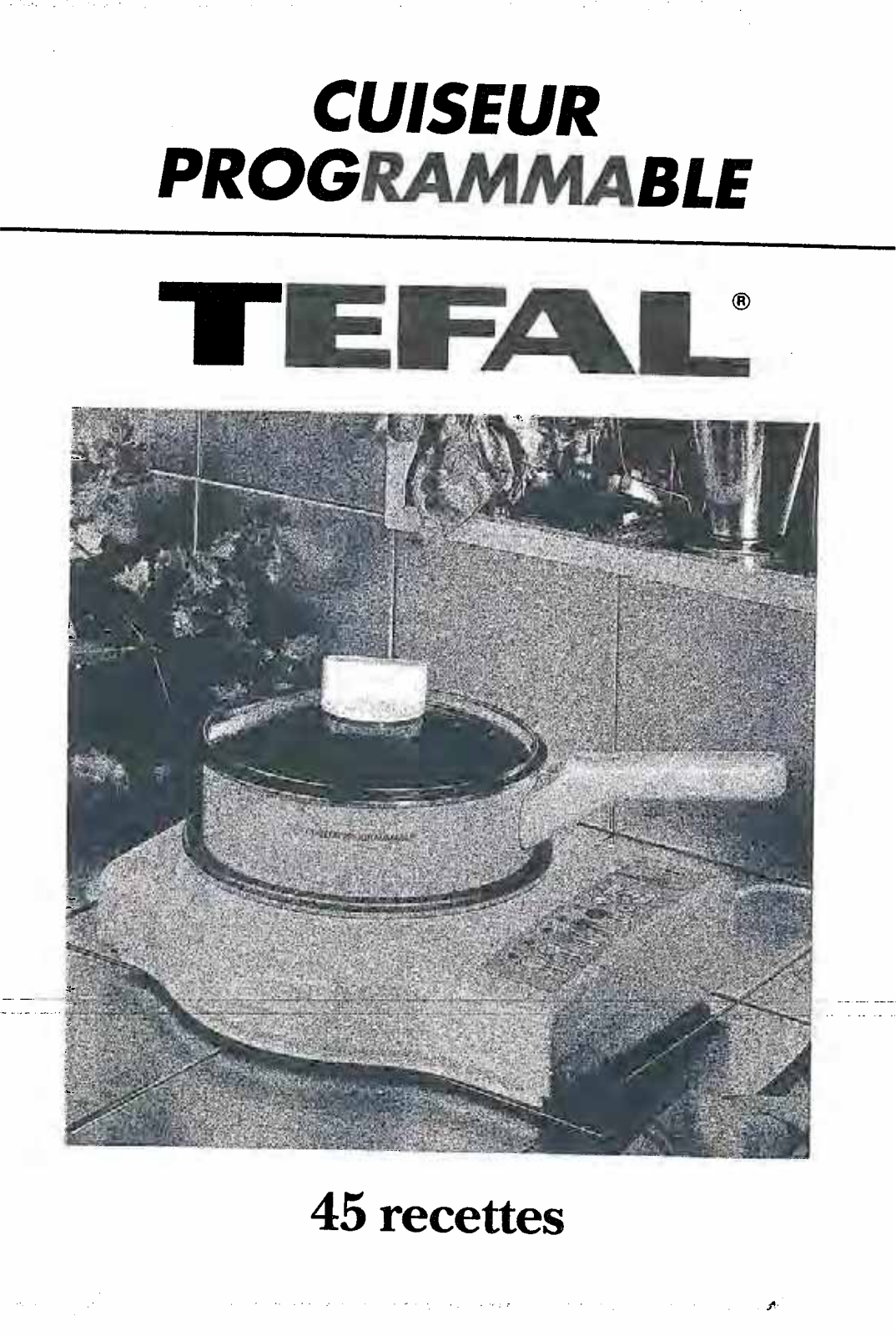 TEFAL Liberty Chef User Manual