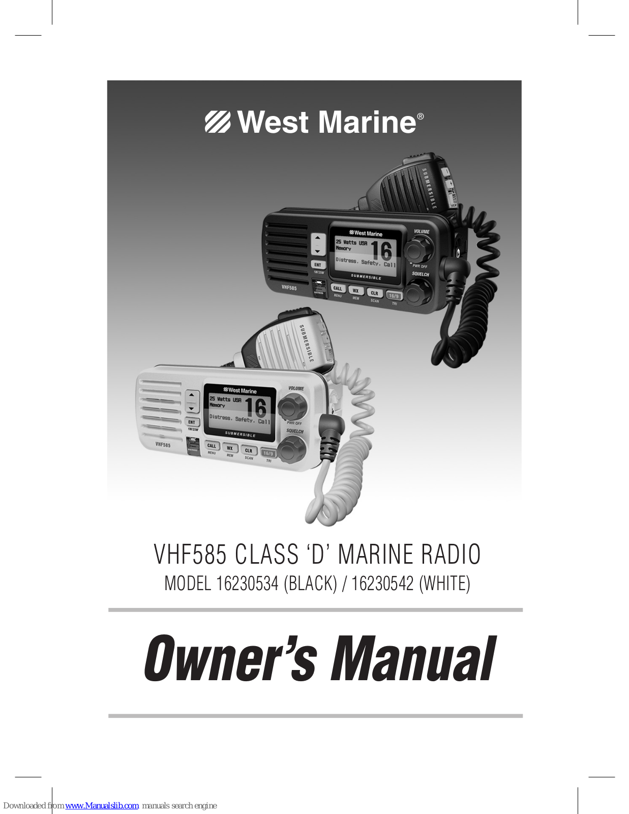 West Marine VHF585, 16230542, 16230534 Owner's Manual