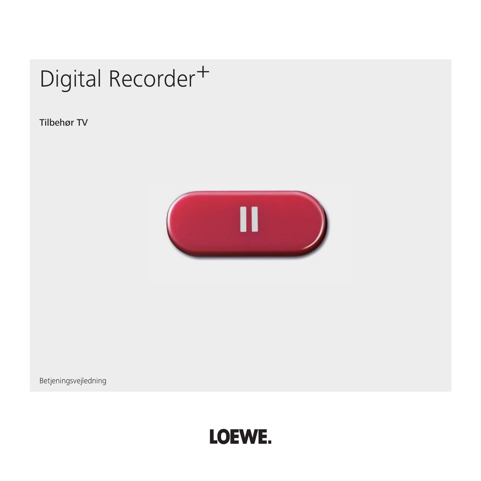 Loewe Digital Recorder+ Operating Instruction