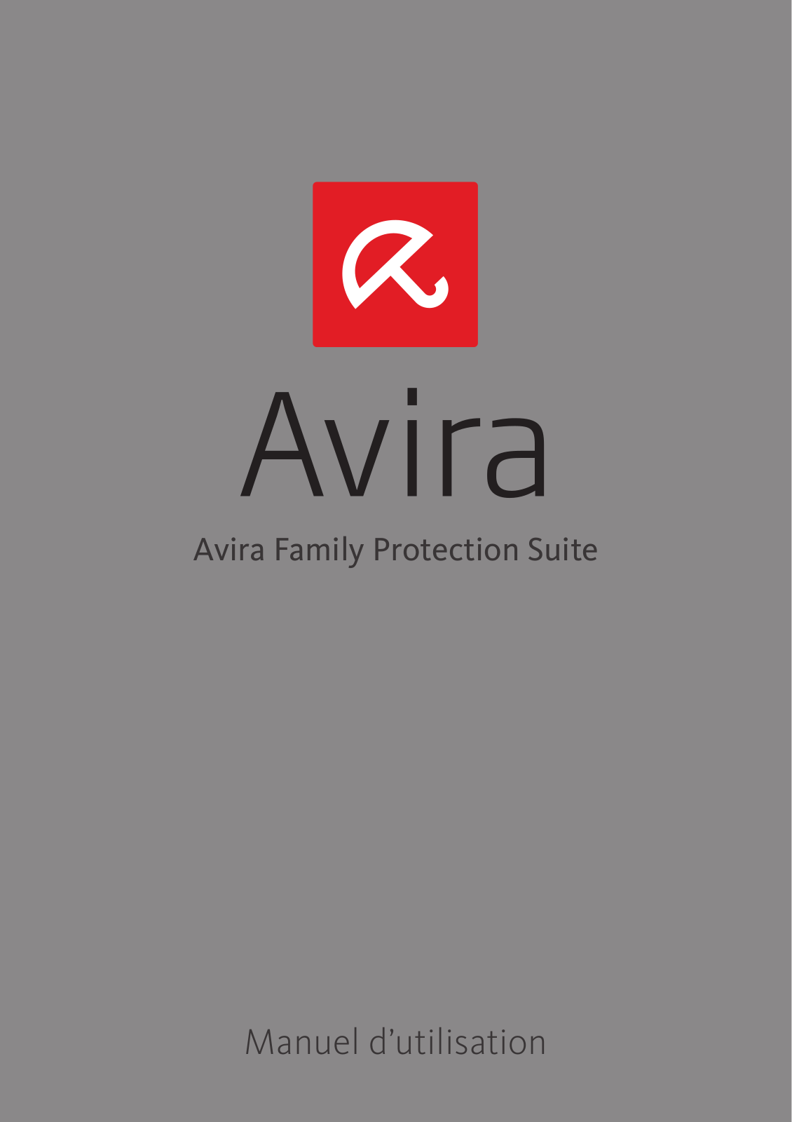 AVIRA Family Protection Suite 2014 Notice d’utilisation