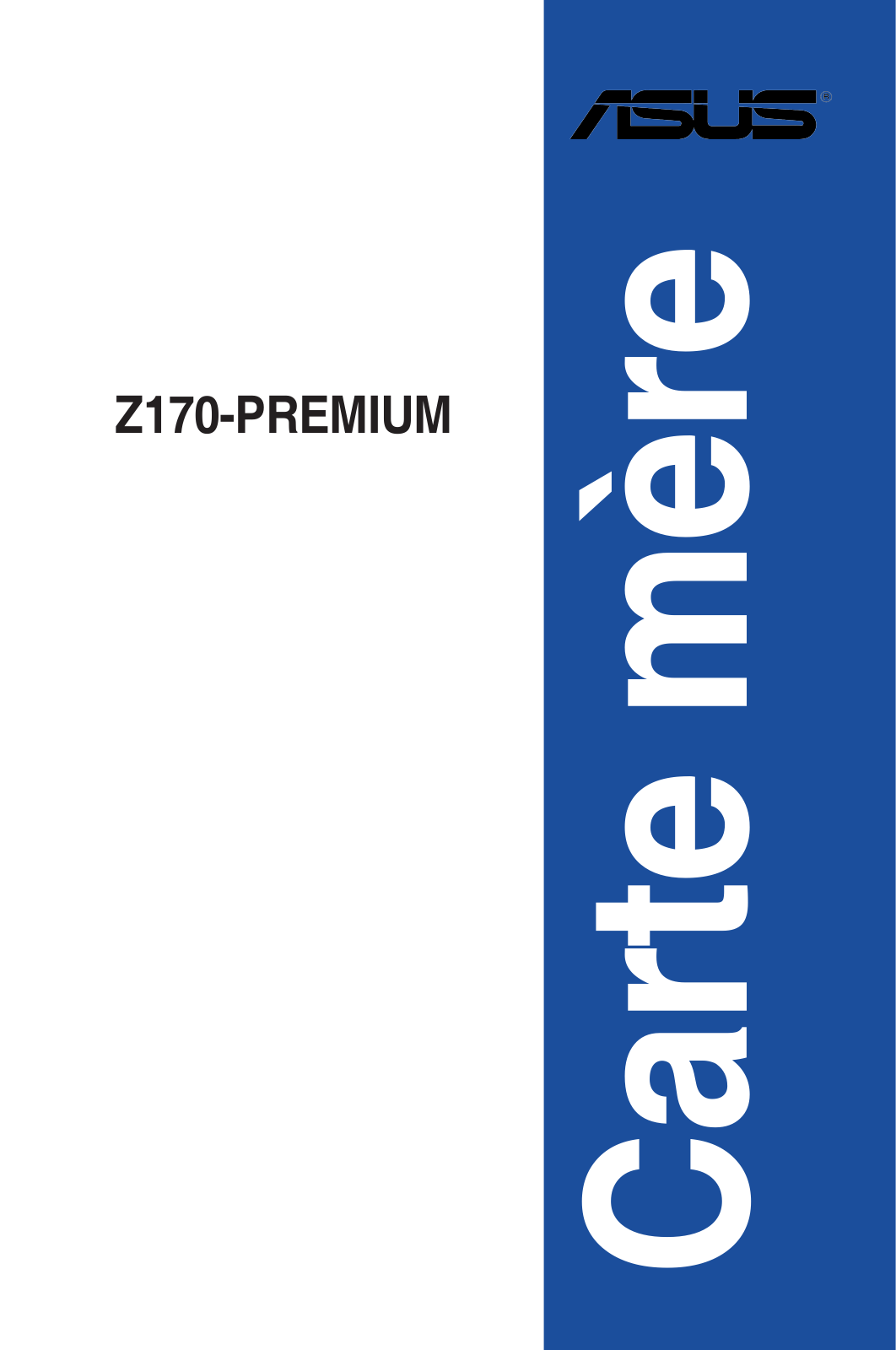 Asus Z170-PREMIUM User’s Manual