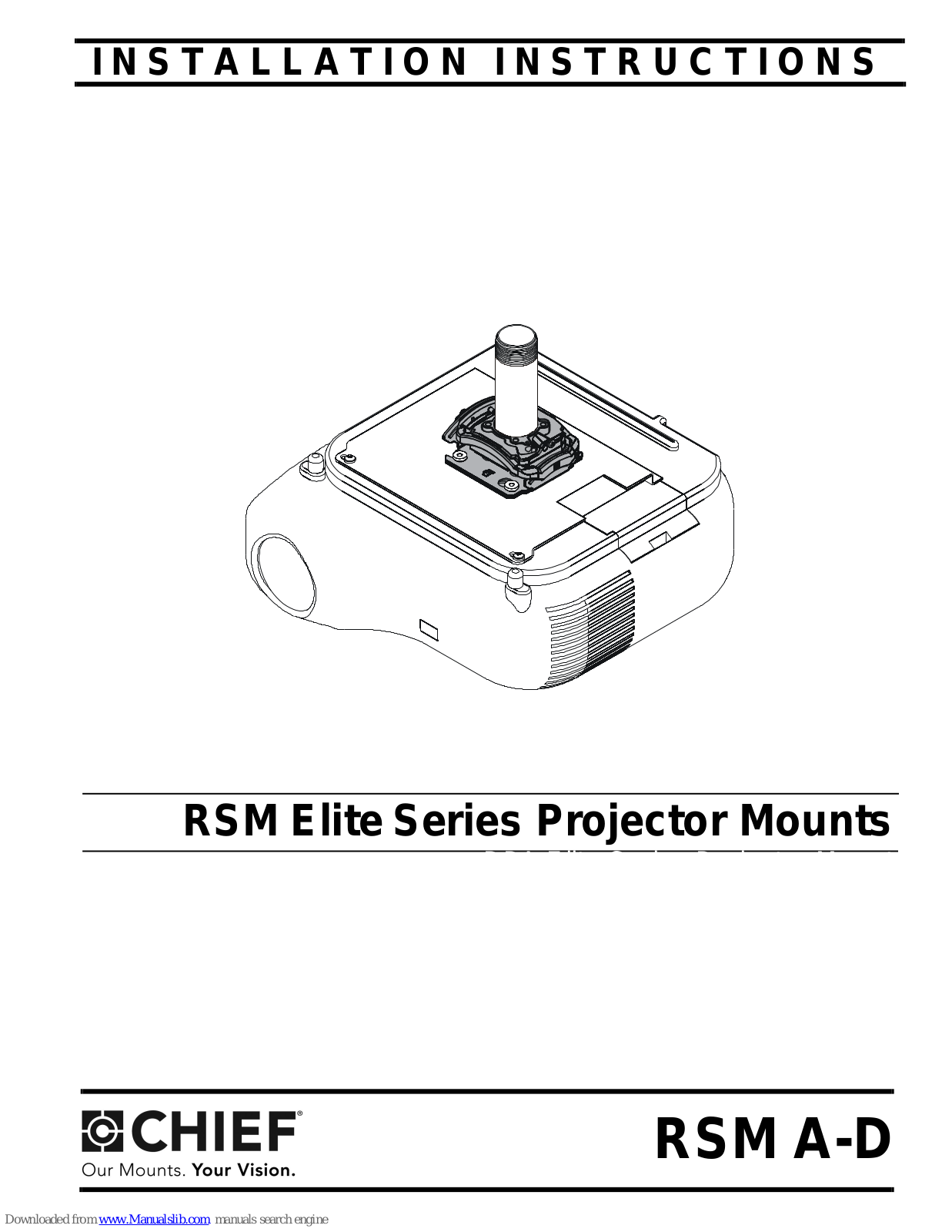 CHIEF RSM-A, RSM-B, RSM-C, RSM-D Installation Instructions Manual