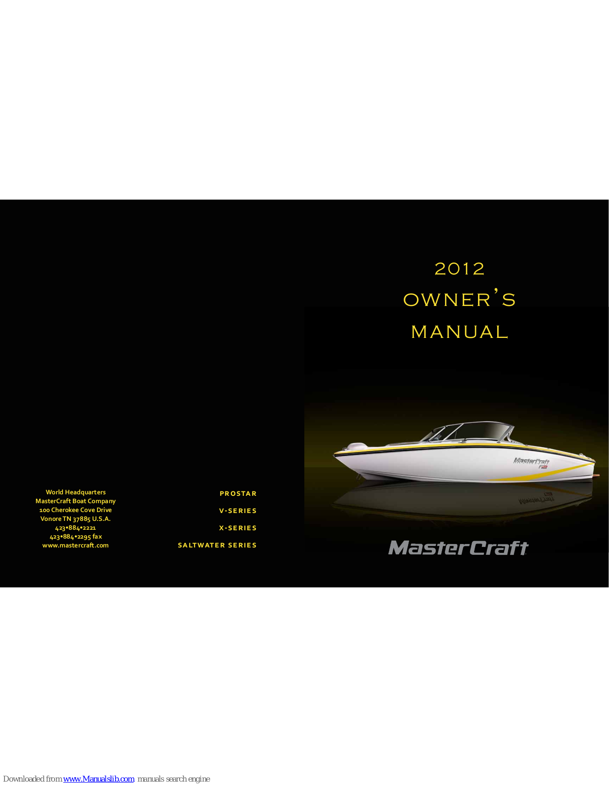 MasterCraft ProStar 197 (2012), X-7 (2012), ProStar 214 (2012), ProStar 214V (2012), X-14V (2012) Owner's Manual