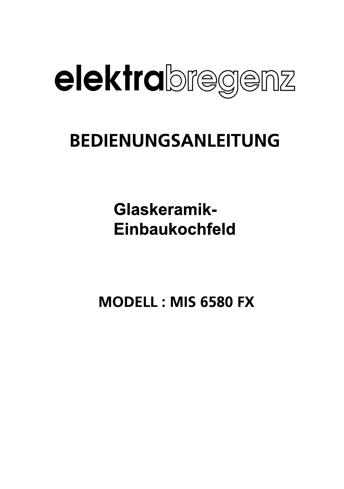 Elektra Bregenz MIS 6580 FX User Manual