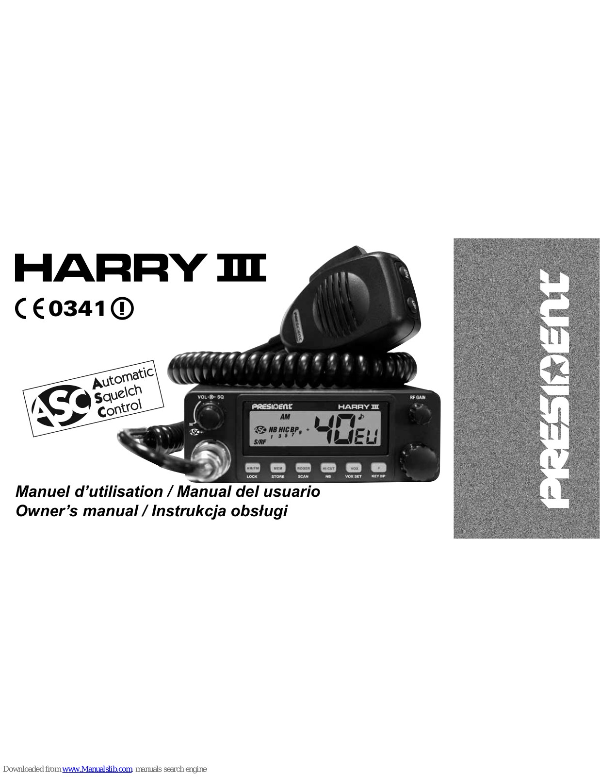 PRESIDENT Harry 3, Harry III Owner's Manual