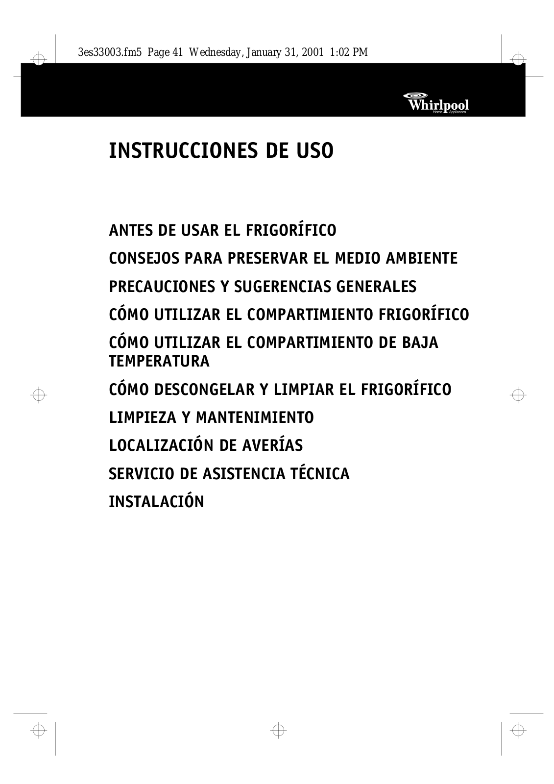 Whirlpool ARC 0170/AL, ARZ 121/H/AL, ARZ 1410/H, ARC 0140/AL, ARZ 1210/H INSTRUCTION FOR USE