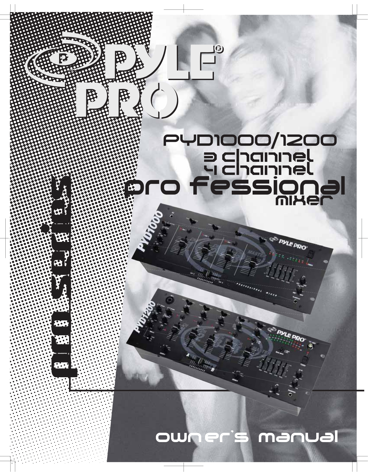 PYLE Audio PYD1200, PYD1000 User Manual