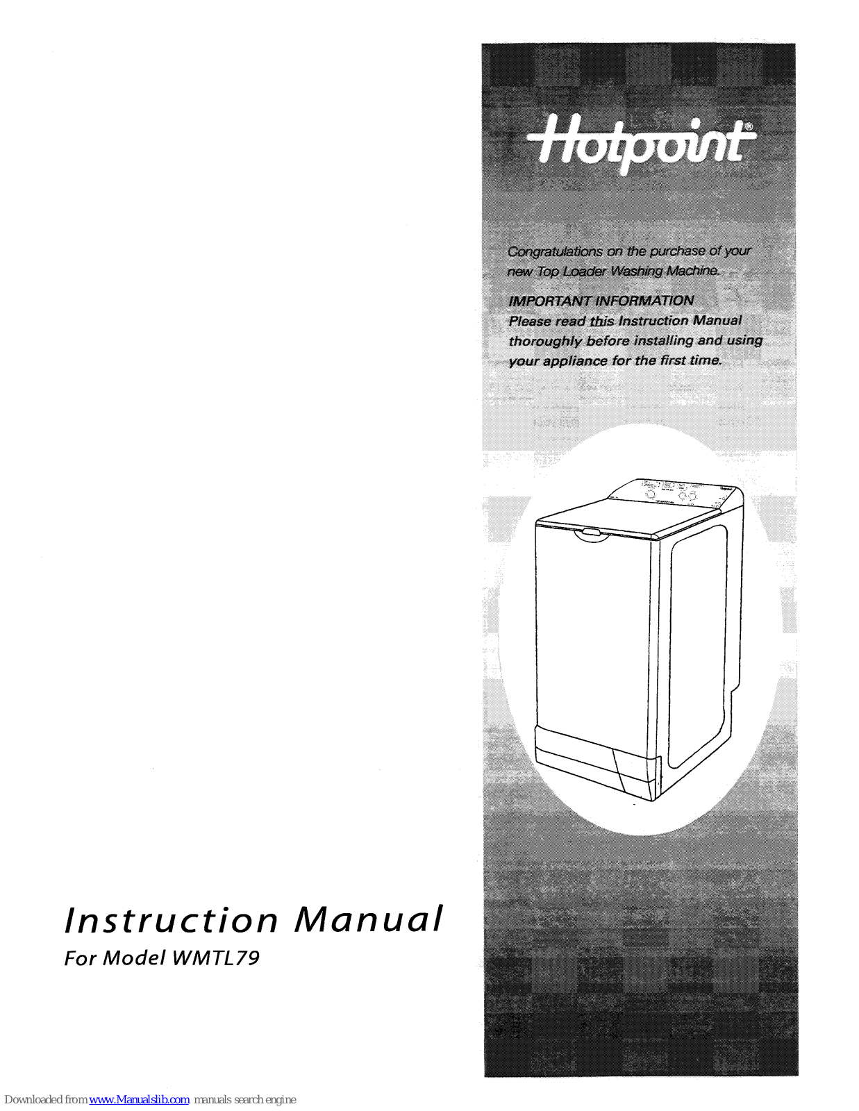 Hotpoint WMTL79 Instruction Manual