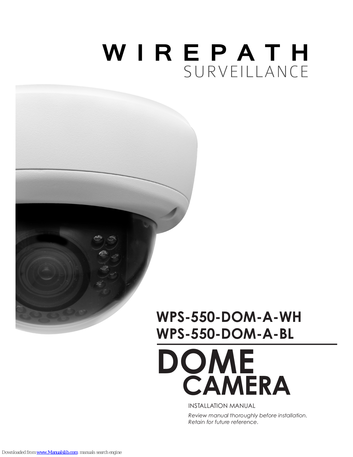 Wirepath WPS-550-DOM-A-WH, WPS-550-DOM-A-BL Installation Manual - ManualMachine.com
