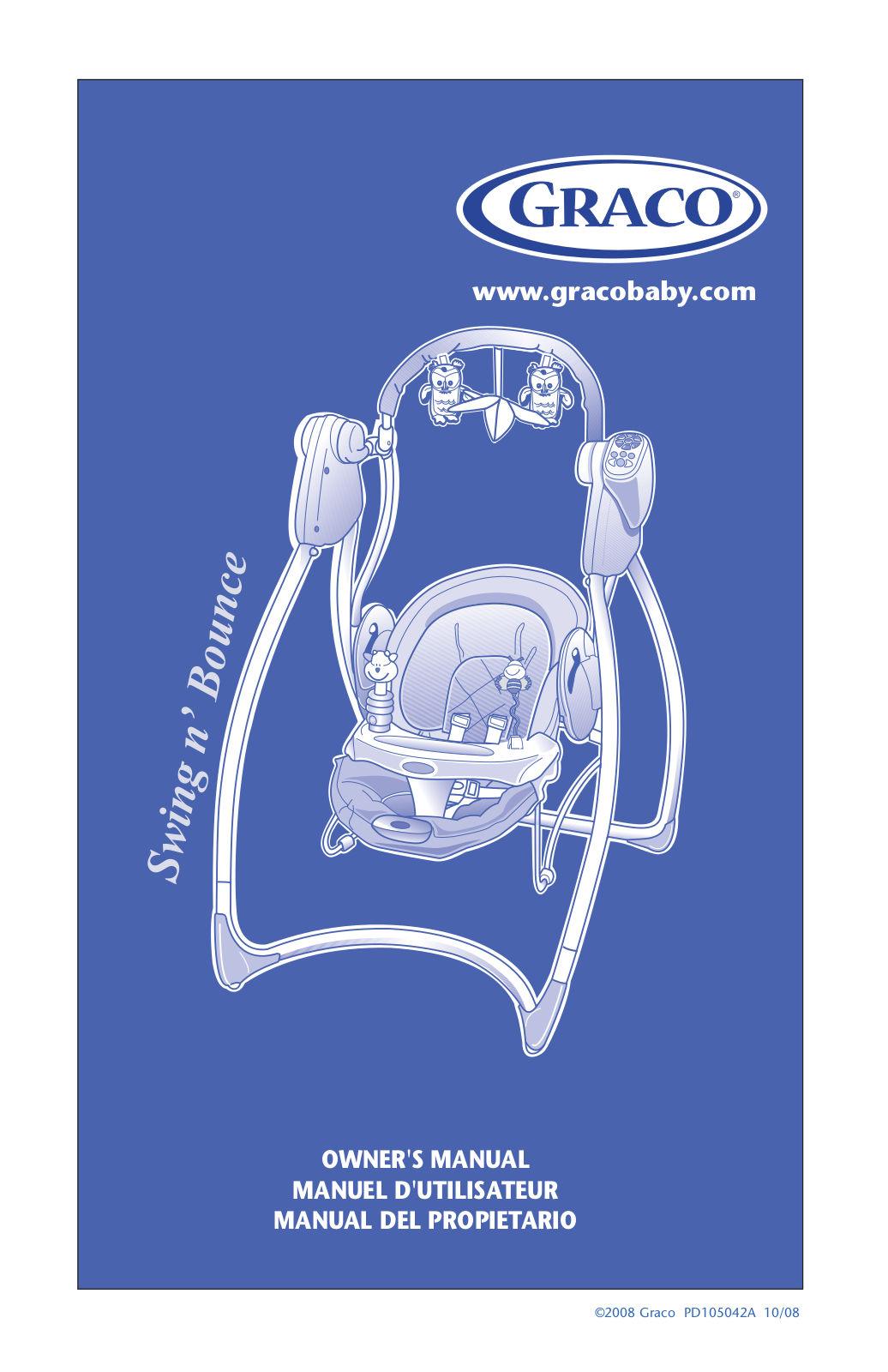 Graco Swing N Bounce 1750230, Swing N Bounce 1760955, Swing N Bounce 1764336, Swing N Bounce PD105042A User Manual