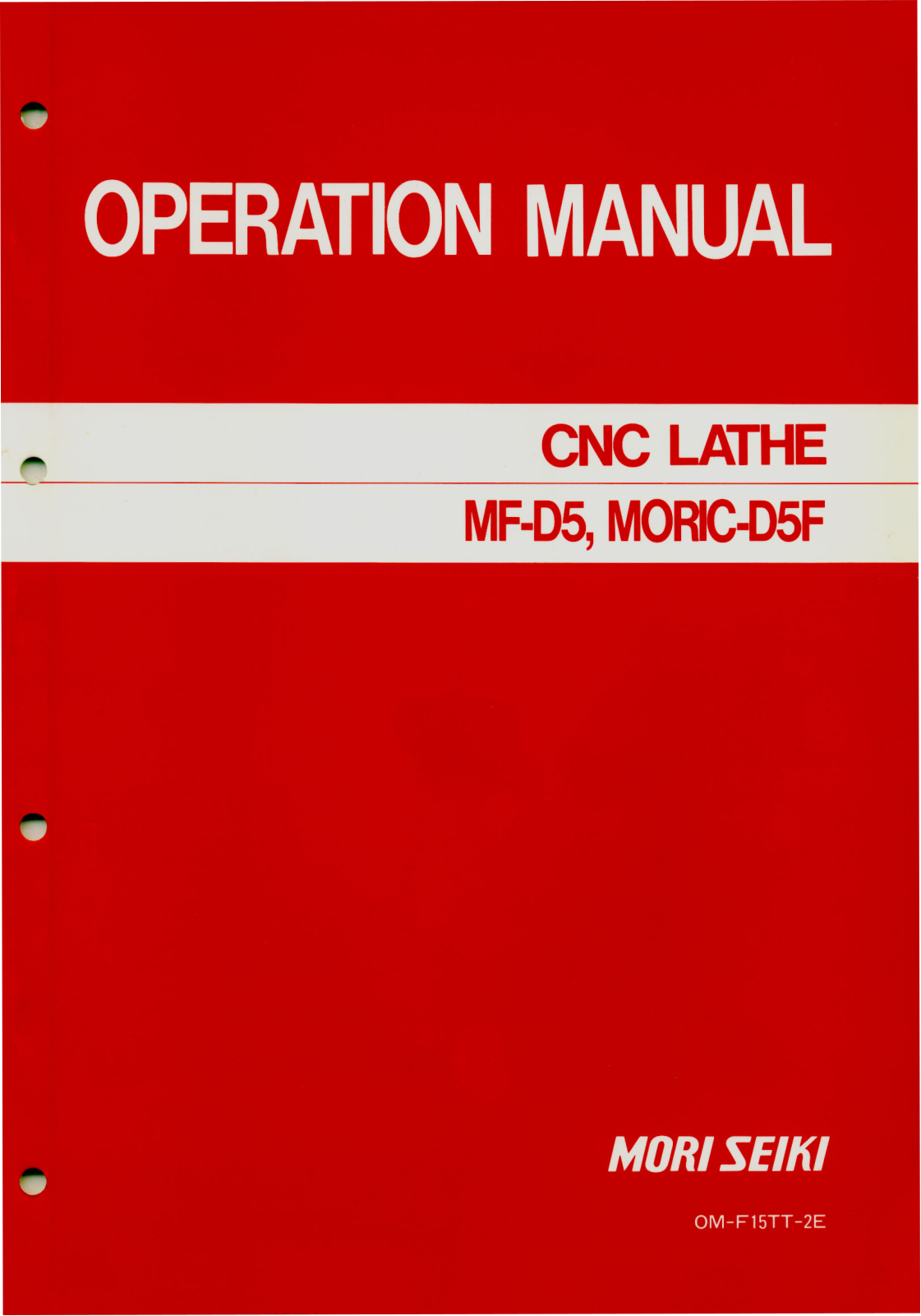 mori seiki MF-D5, M0RIC-D5F Operating Manual