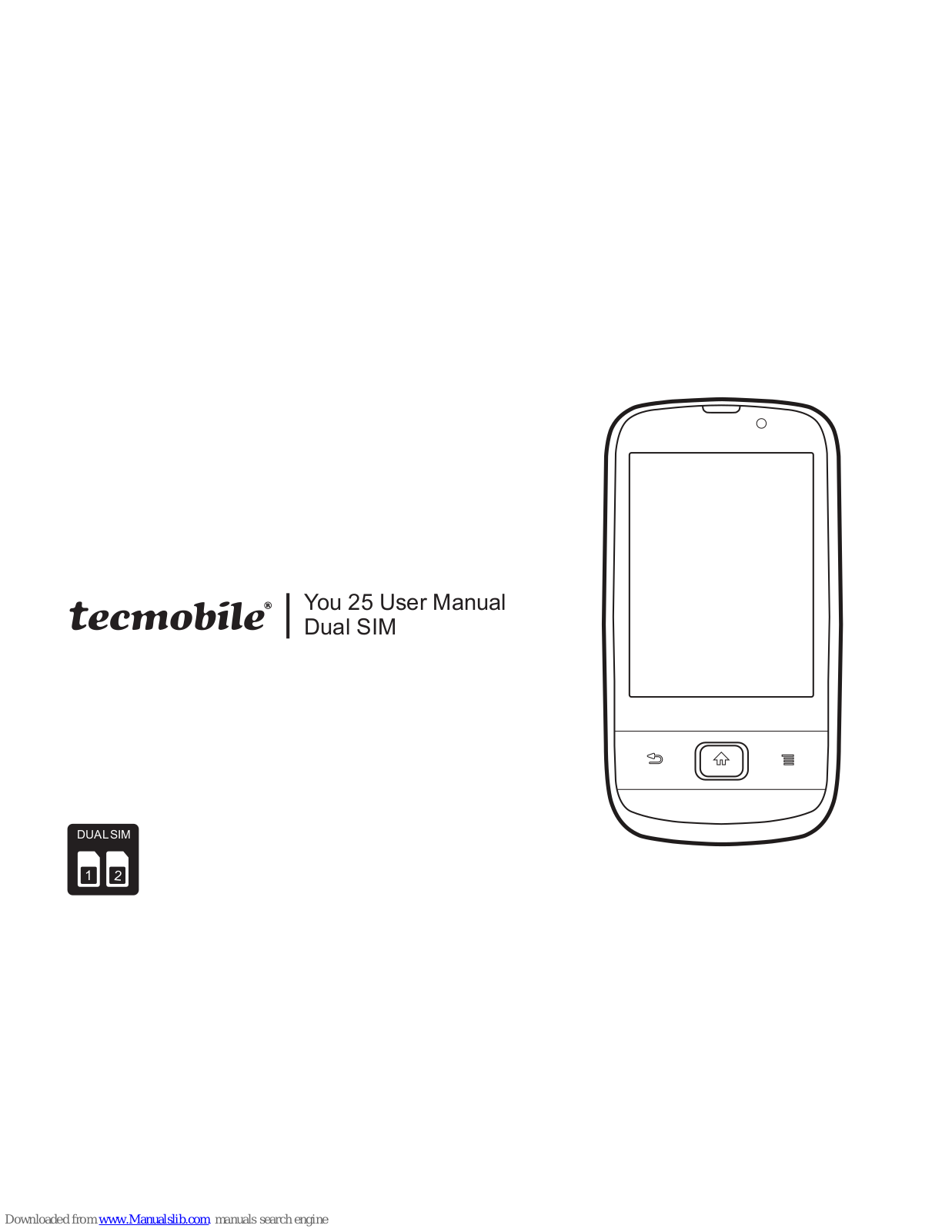 Tecmobile 25, Opal 800, 25 Dual SIM User Manual