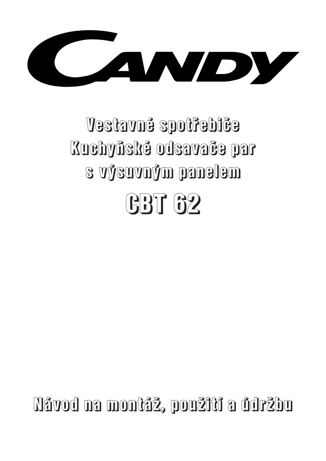Candy CBT 62/1 N, CBT 62/1 AX, CBT 62/1 W Manual