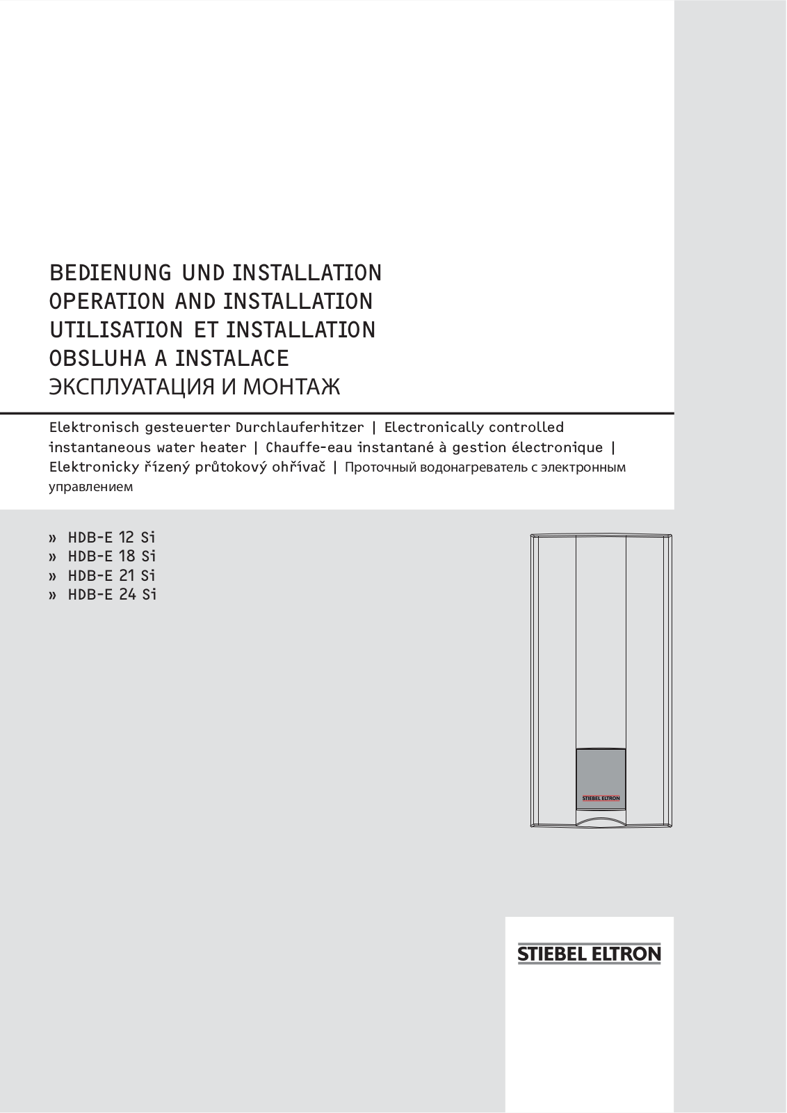 Stiebel Eltron HDB-E 24 Si, HDB-E 21 Si, HDB-E 18 Si, HDB-E 12 Si Operation and installation