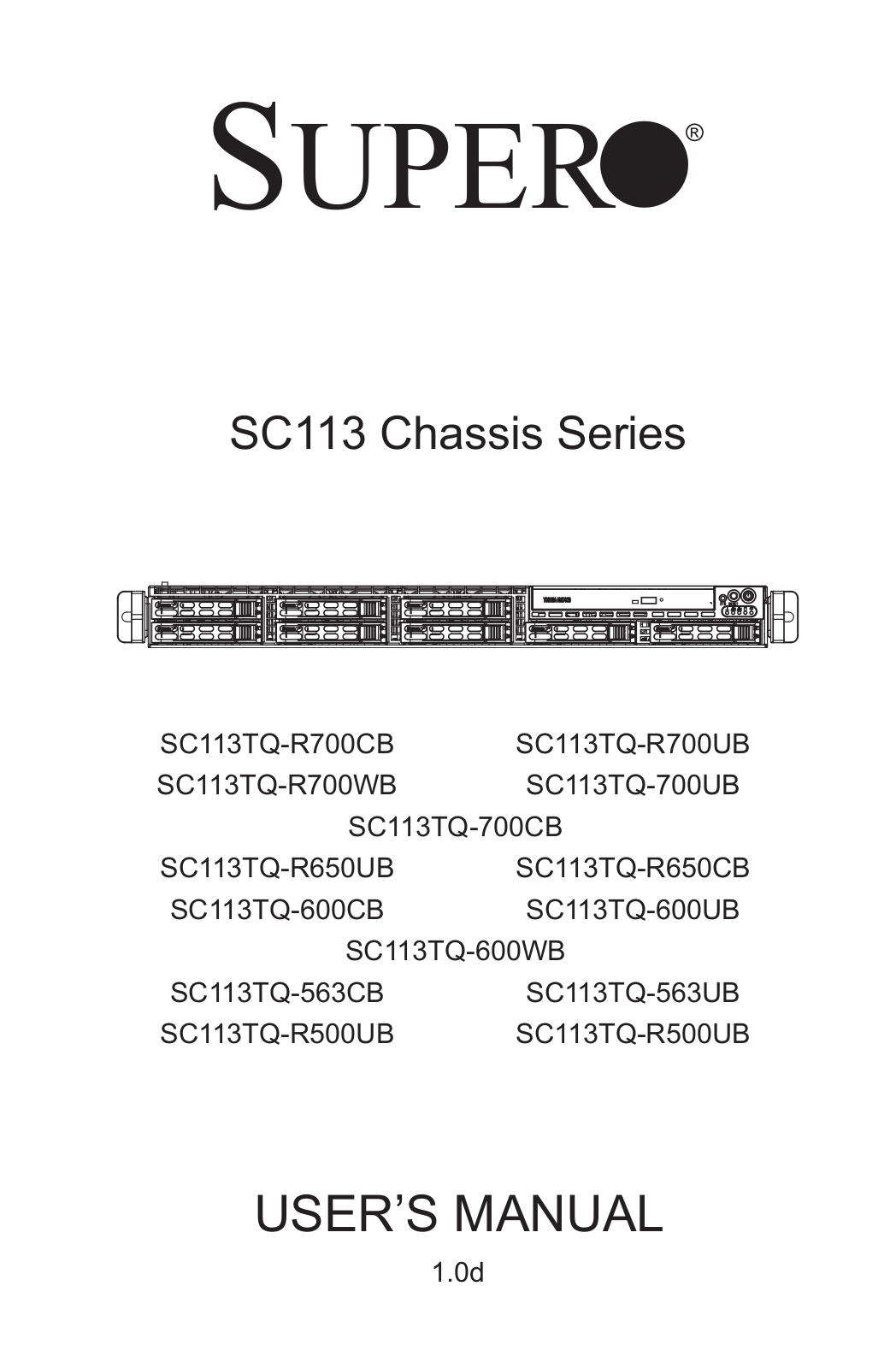 Supero SC113TQ-R700UB, SC113TQ-700CB, SC113TQ-700UB, SC113TQ-R700WB, SC113TQ-R650UB User Manual