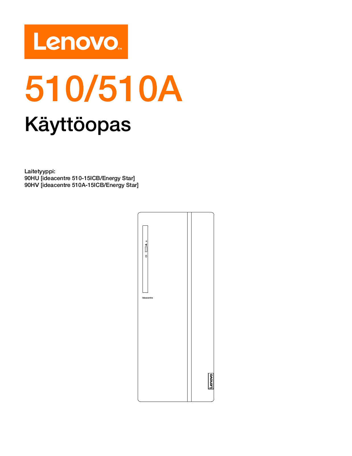 Lenovo ideacentre 510-15ICK, ideacentre 510A-15ICK User Guide