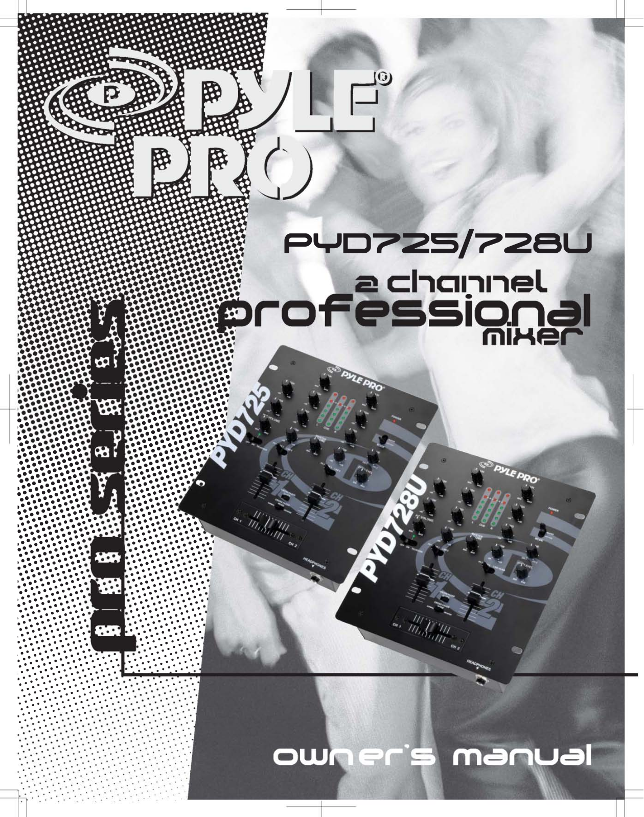 PYLE Audio PYD725, PYD728U User Manual