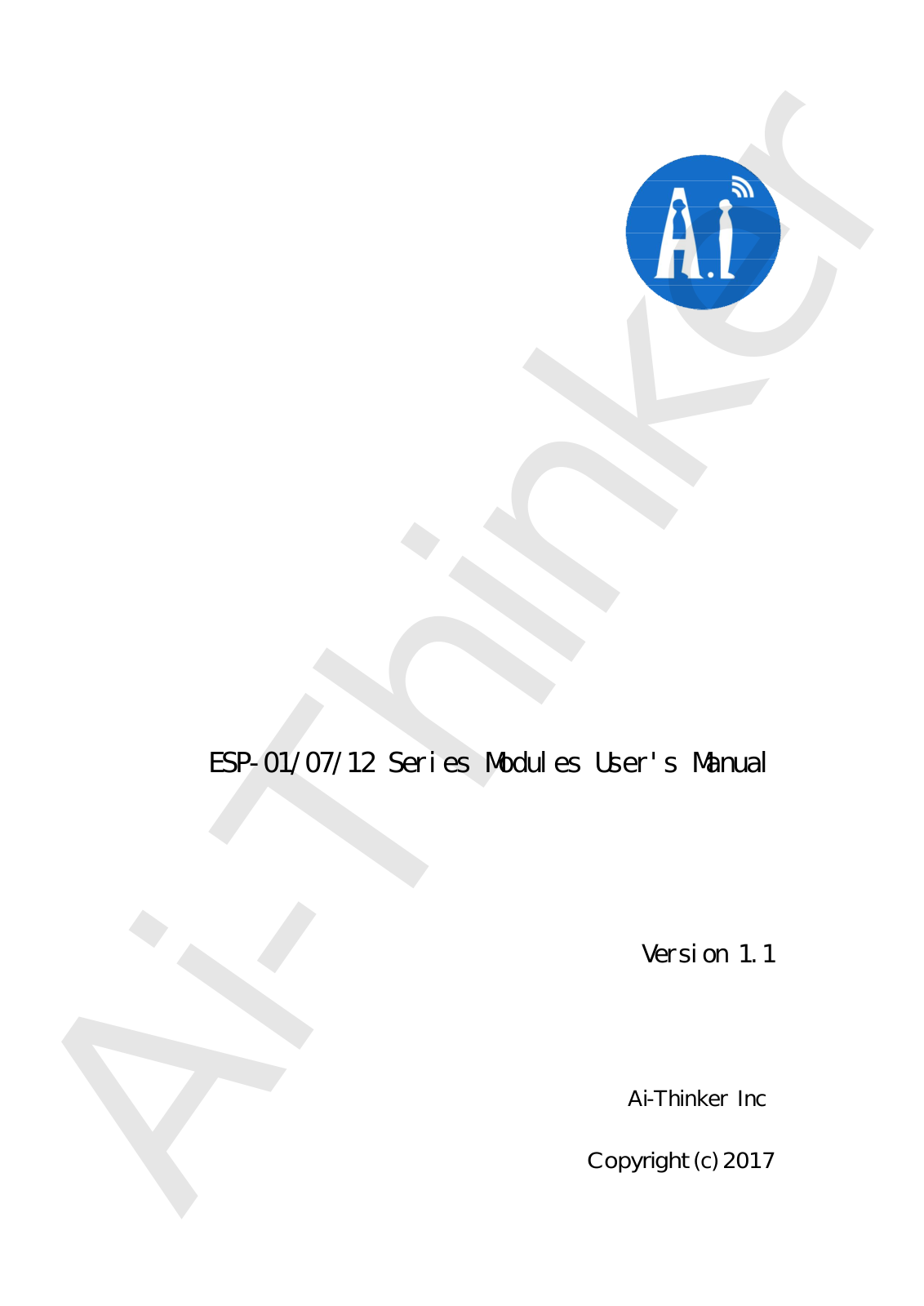 Ai Thinker Technology ESP-01, ESP-07, ESP-12 User Manual