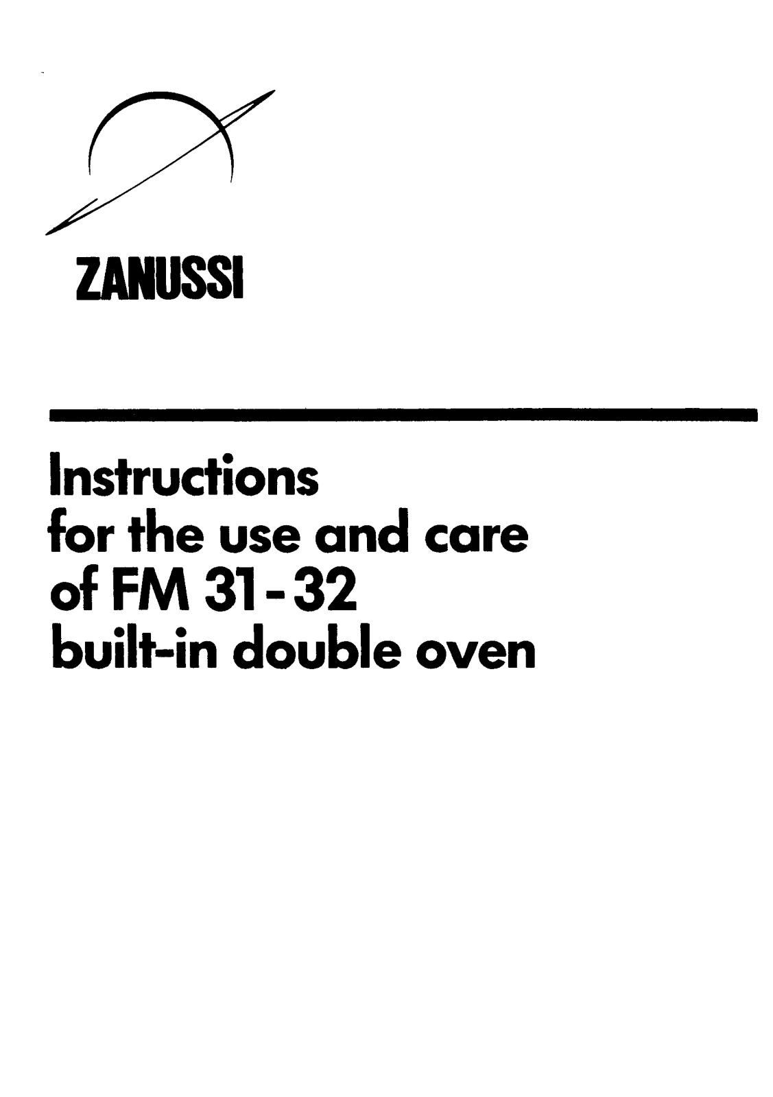 Zanussi FM 31, FM 32 Instruction Manual