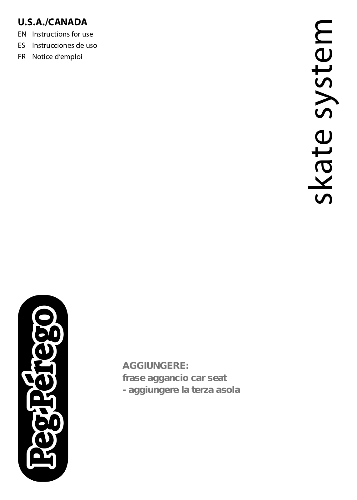 Peg-Perego Skate System User Manual