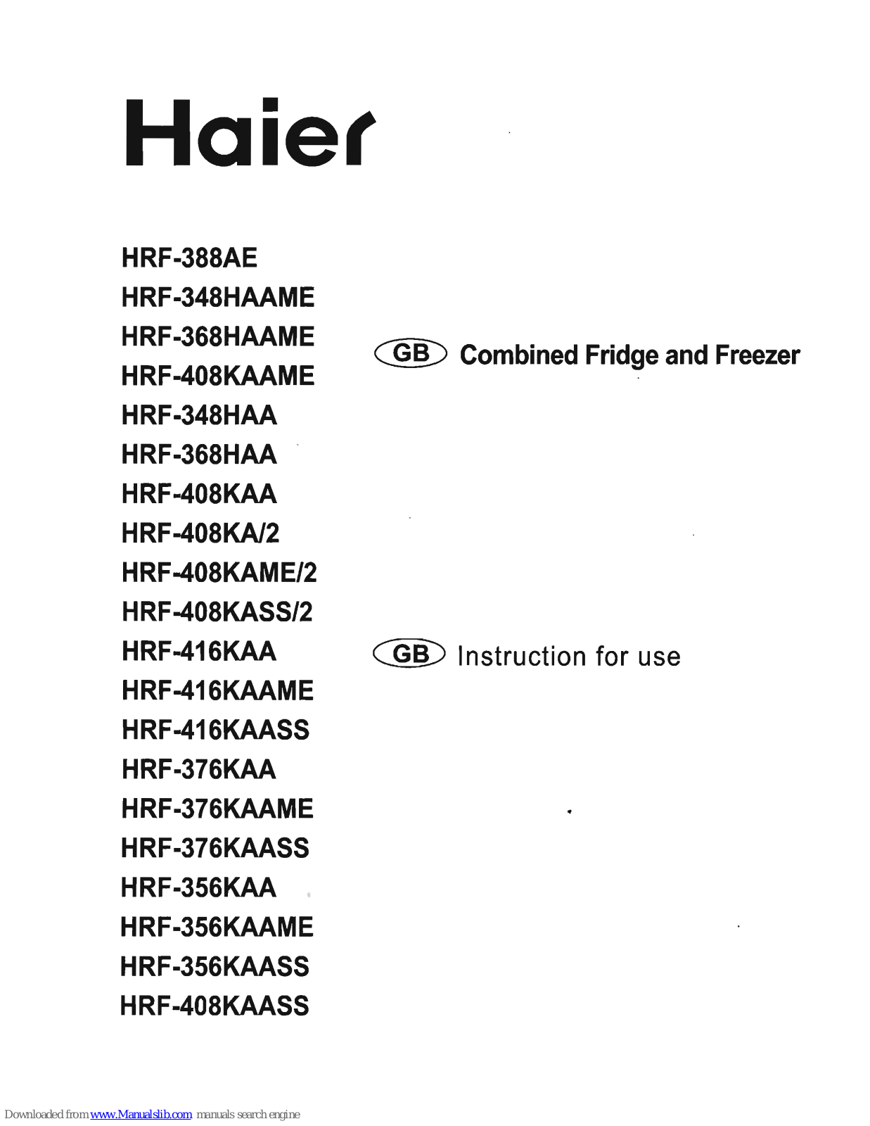 Haier HRF-408KAAME, HRF-388AE, HRF-348HAA, HRF-368HAA, HRF-408KAA User Manual