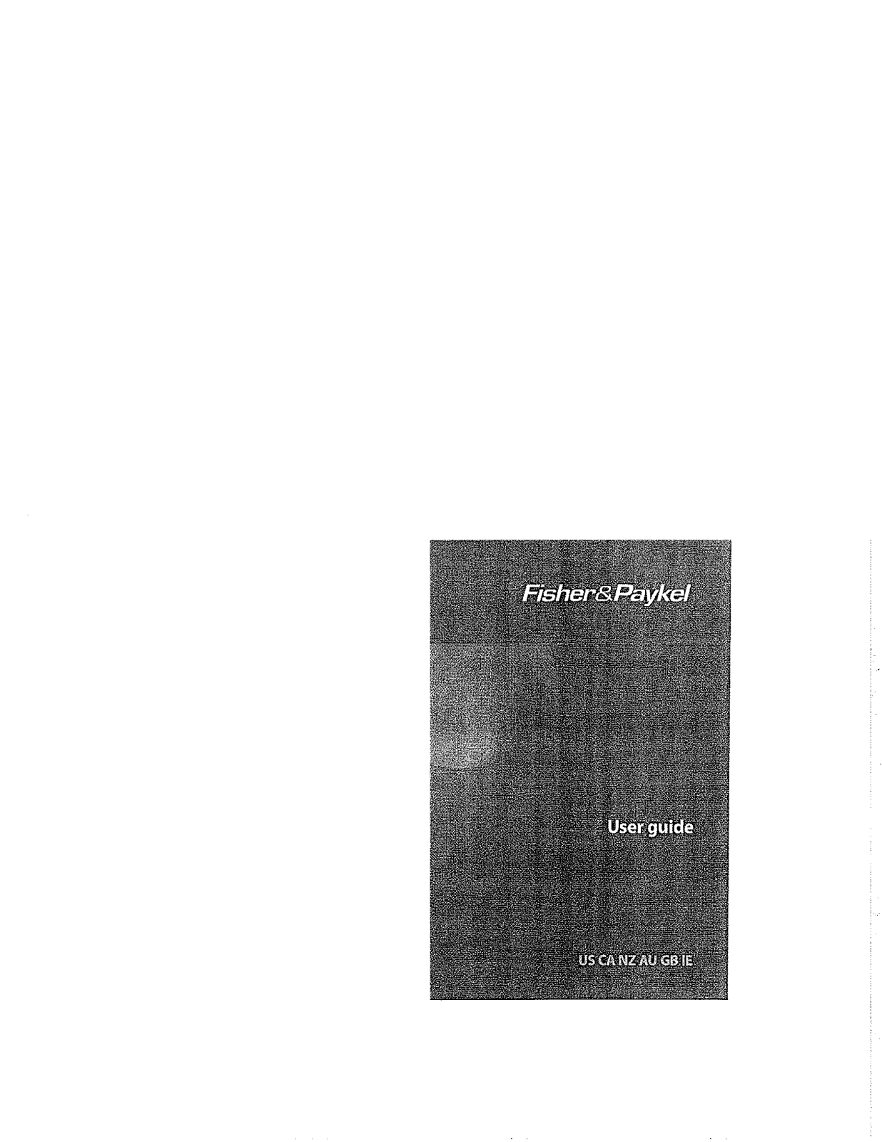 Fisher & Paykel DD24DCTX7-88626-A, DD24DCTX7-84679-B, DD24DCHTX7-88638-A, DD24DCX7-88637-A, DD24DCX7-84690-B Owner’s Manual - ManualMachine.com