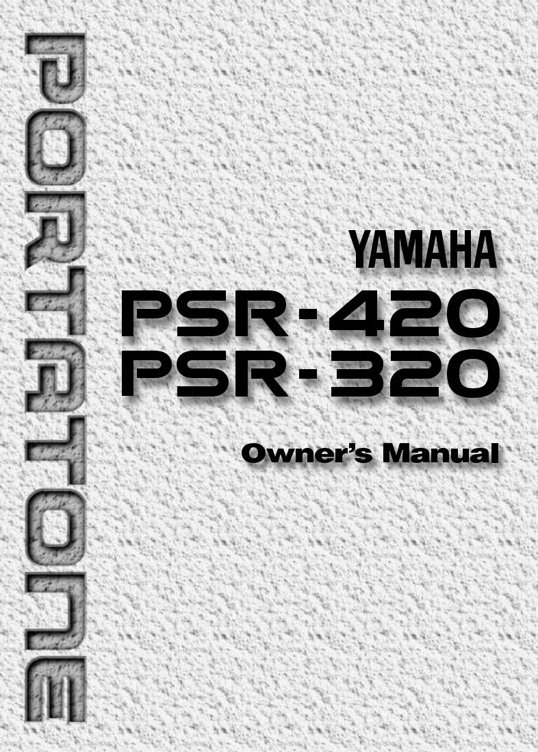 Yamaha Audio PSR-420, PSR-320 User Manual