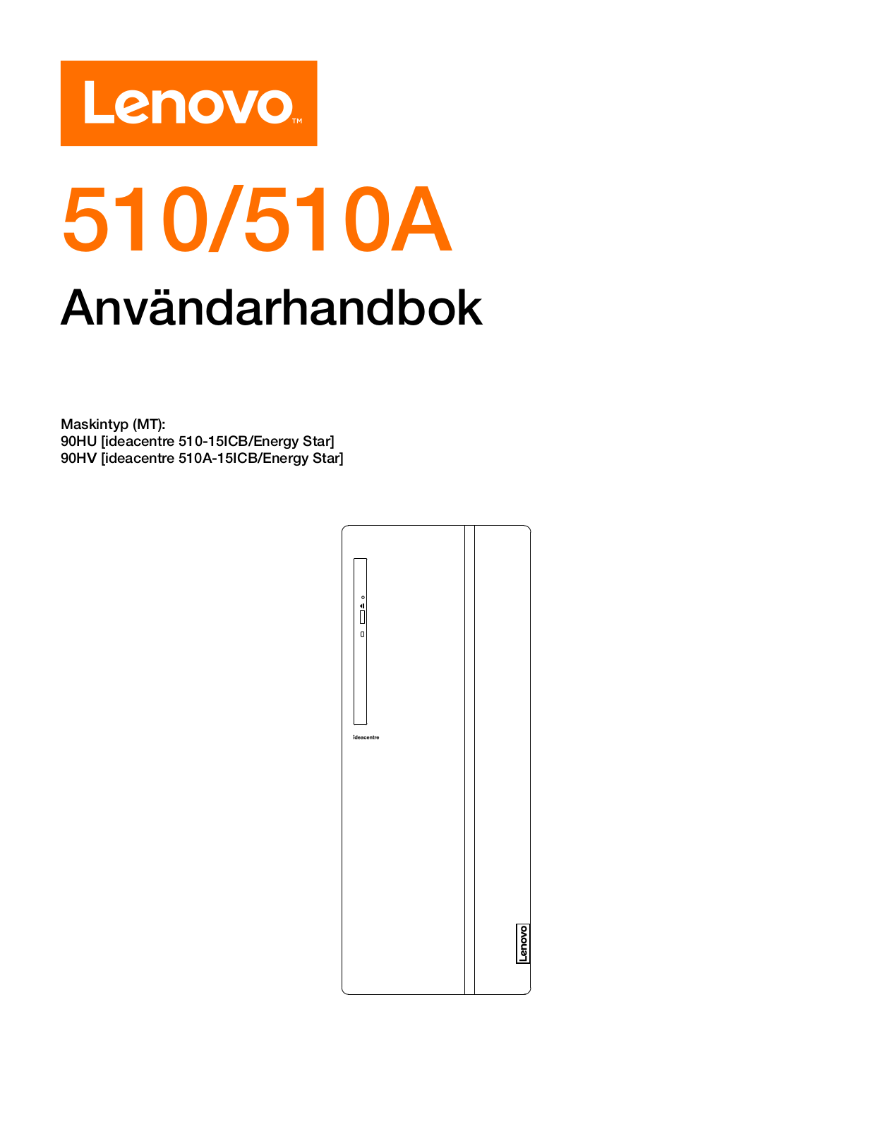 Lenovo ideacentre 510-15ICK, ideacentre 510A-15ICK User Guide