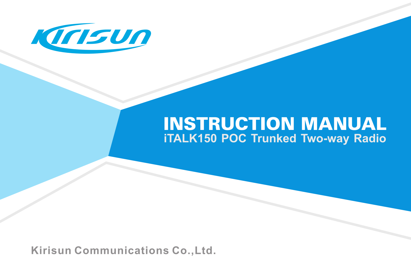 Kirisun Communication W25 User Manual