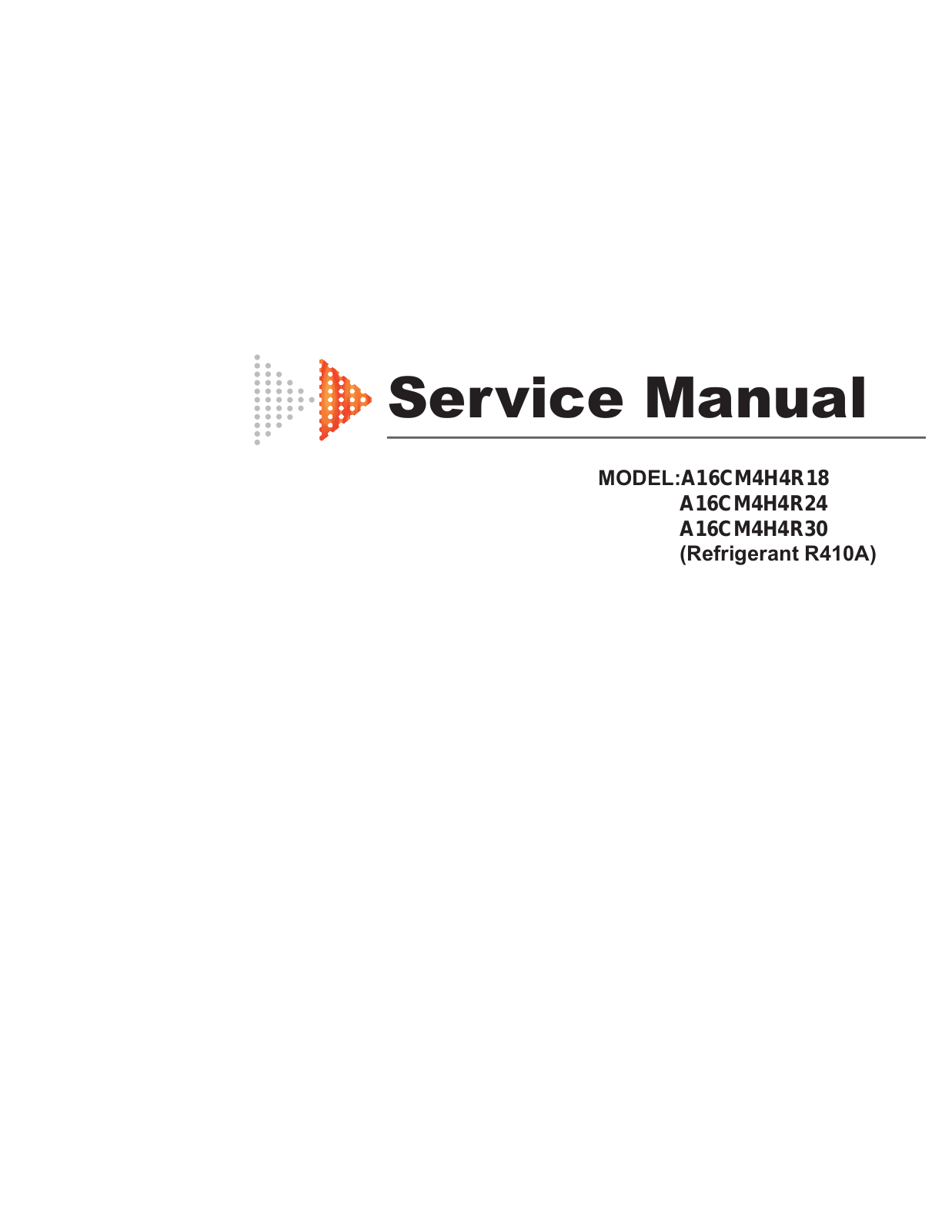 Air Con A16CM4H4R18, A16CM4H4R24, A16CM4H4R30 Service Manual