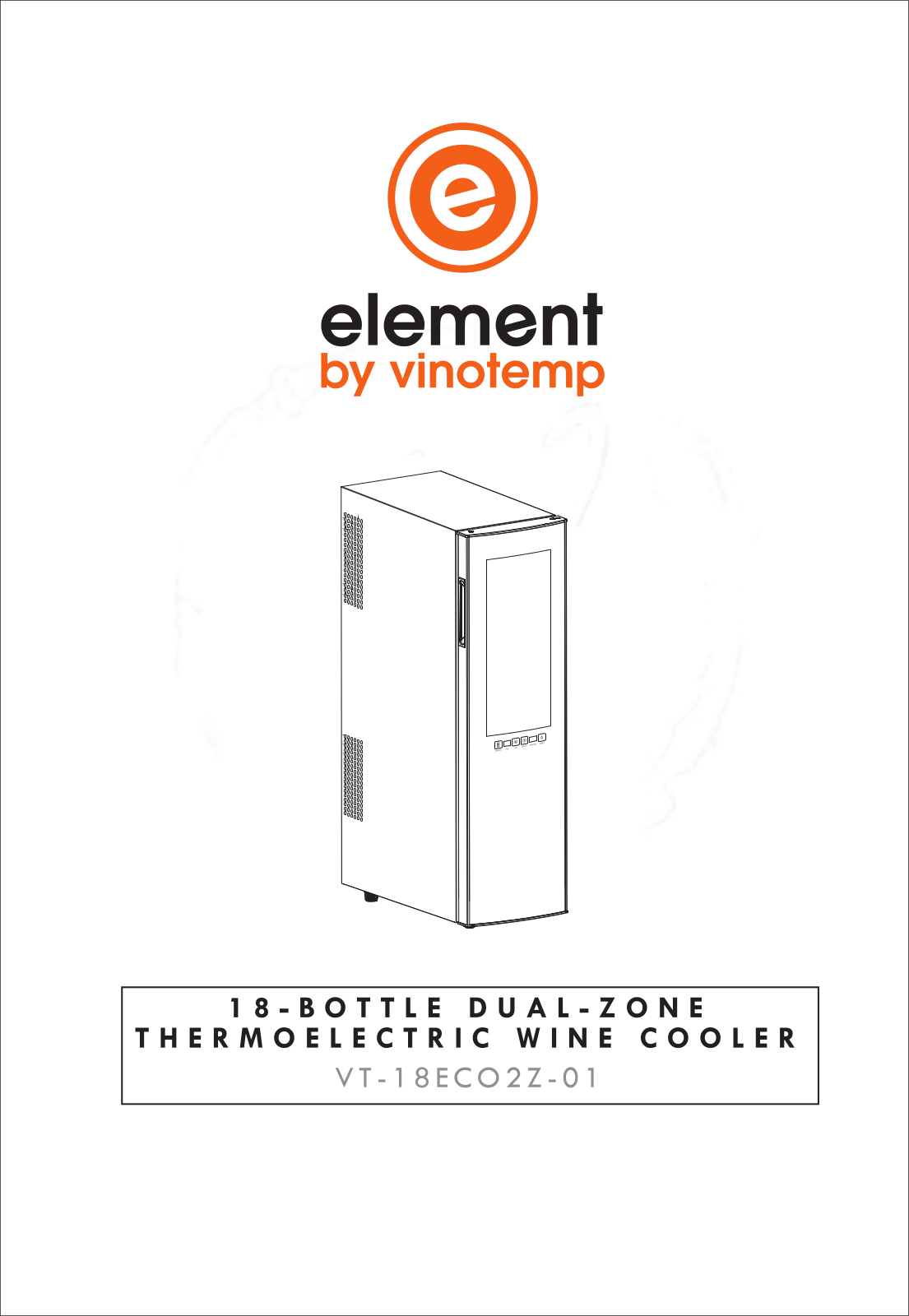 Vinotemp VT18ECO2Z01 User  Guide