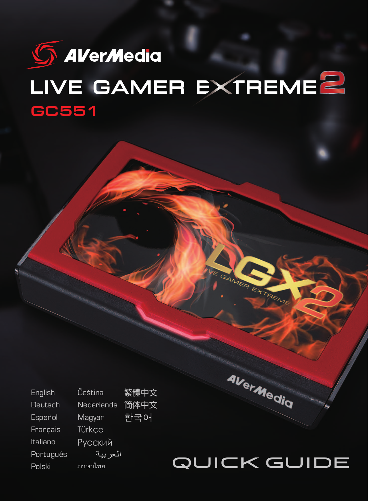 AVerMedia Live Gamer Extreme 2 Quick Start Guide