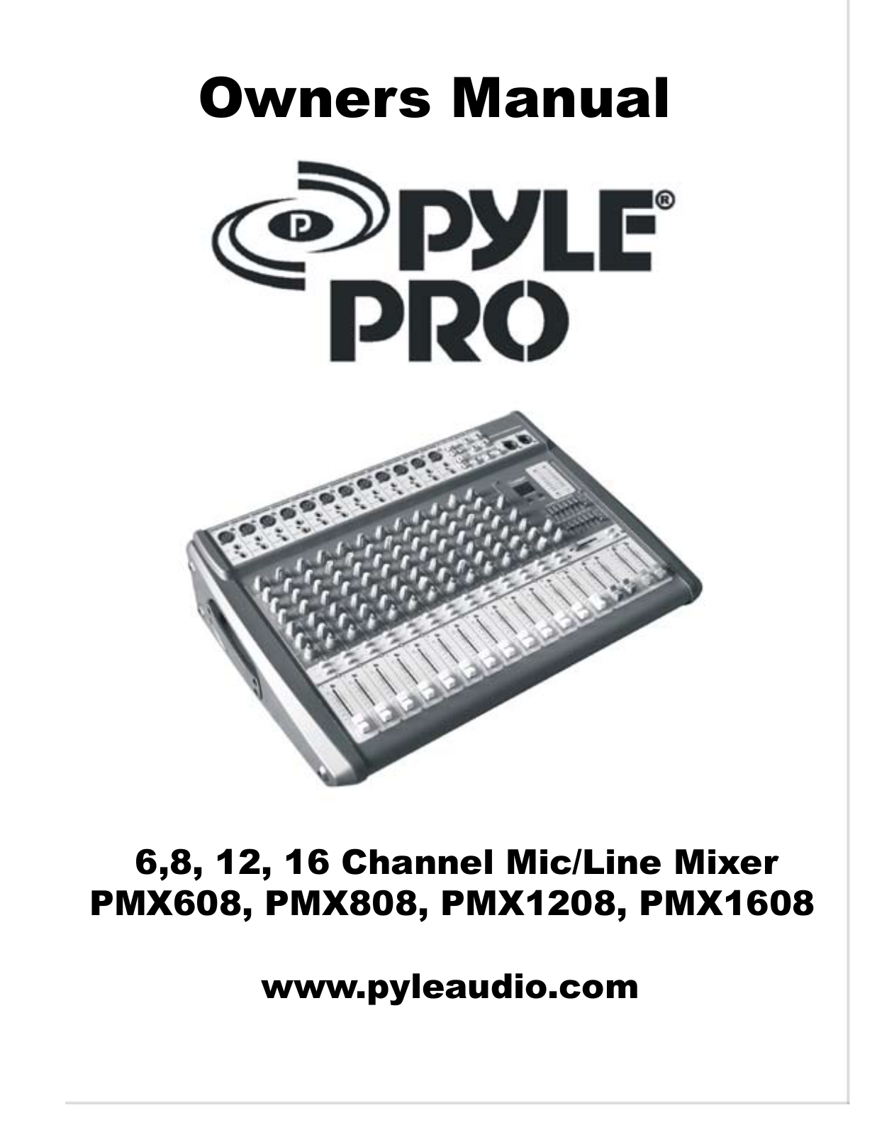 PYLE Audio PMX1208, PMX1608, PMX608, PMX808 User Manual