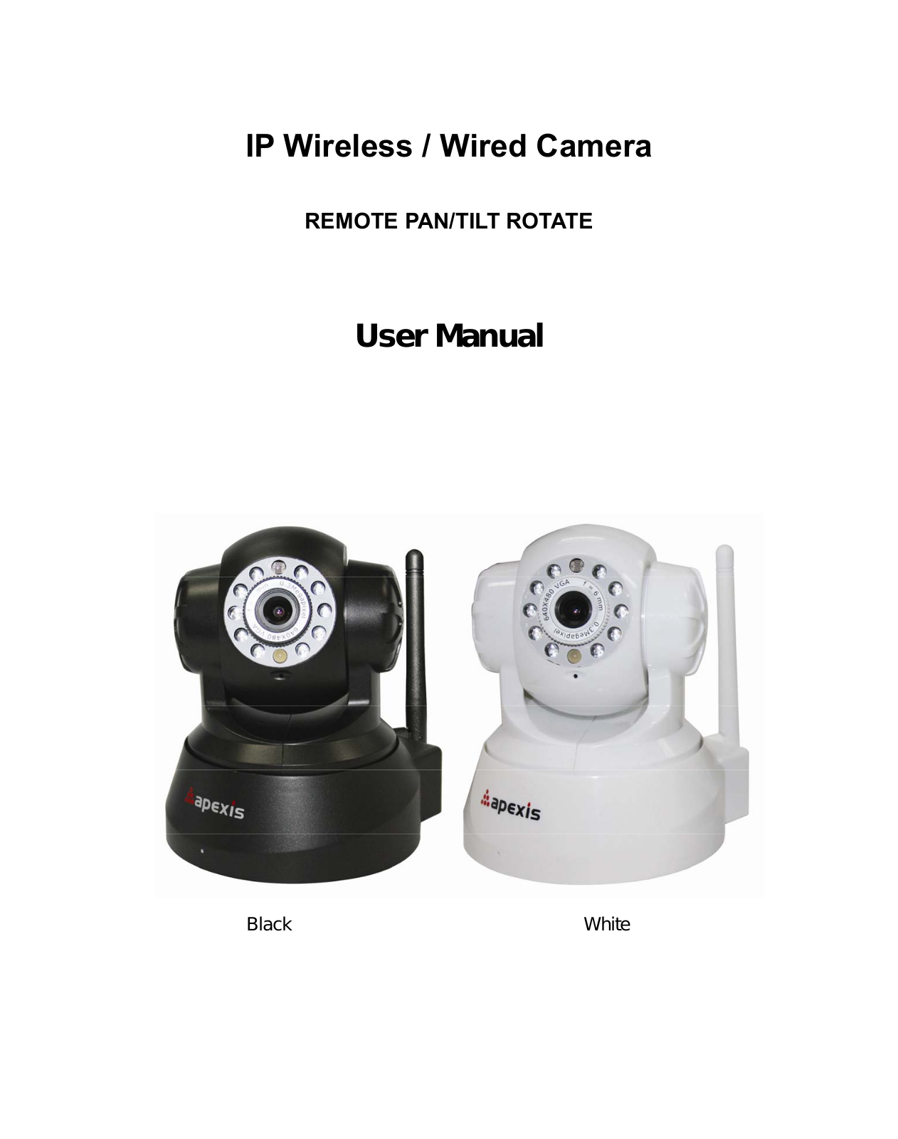 Apexis Electronic Co IP Wireless / Wired Camera User Manual