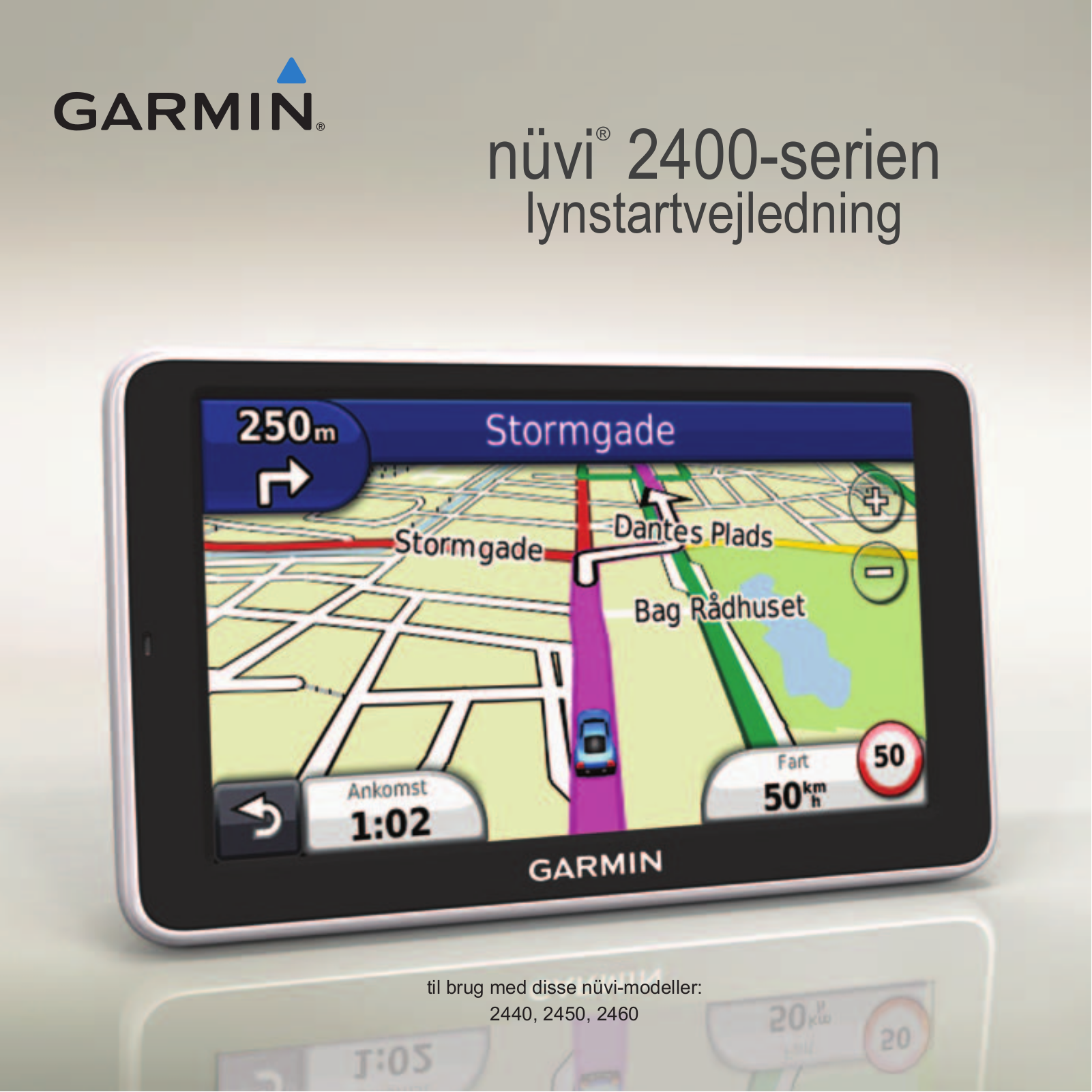 Garmin nüvi 2460LT, nüvi 2450LM, nüvi 2450, nüvi 2440, nüvi 2460LMT Quick Start Guide