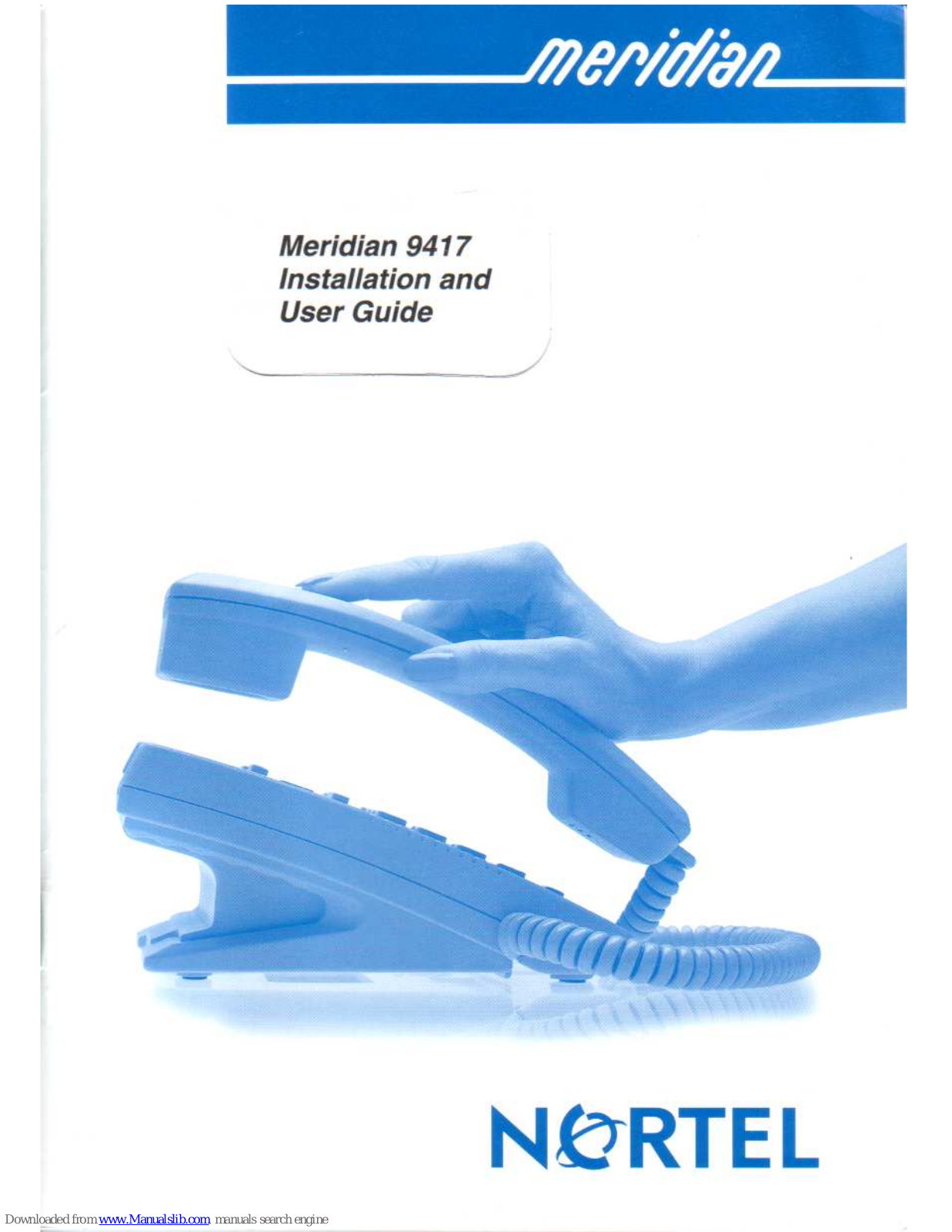 Nortel Meridian 9417 Installation And User Manual