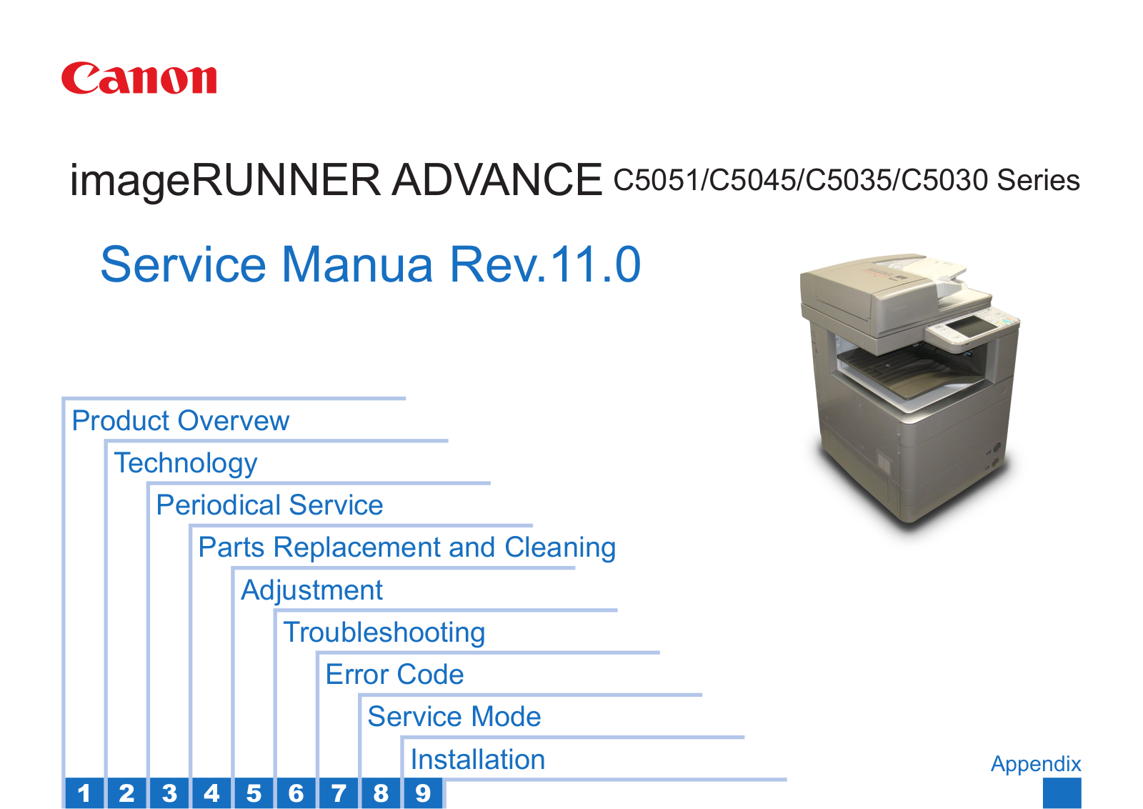 Canon imageRUNNER ADVANCE C5051, imageRUNNER ADVANCE C5045, imageRUNNER ADVANCE C5035, imageRUNNER ADVANCE C5030 Service Manual