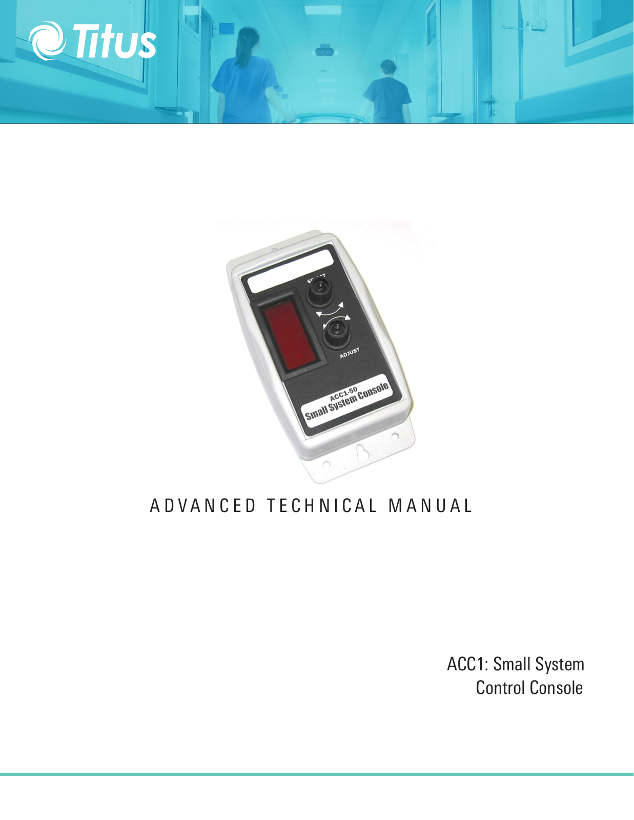 Titus ACC1 Small System Console User Manual