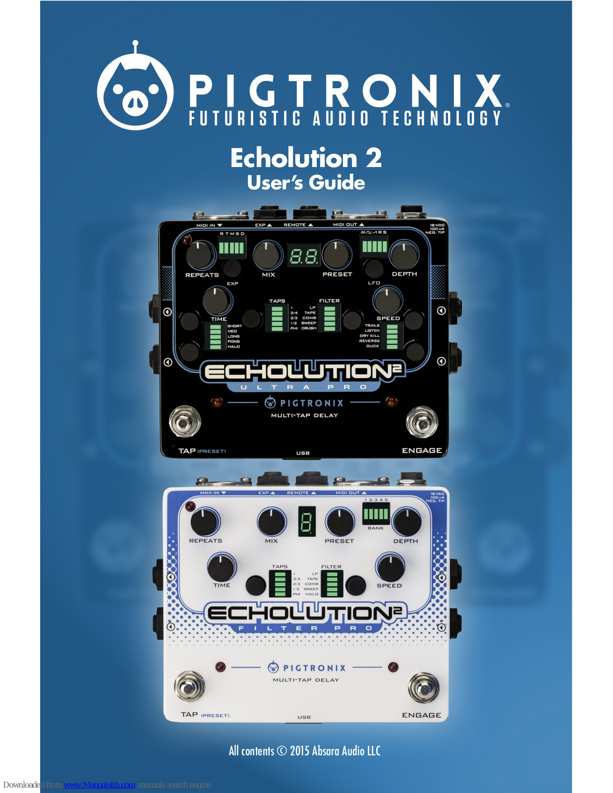 pigtronix Echolution 2 Deluxe, Echolution 2 Filter Pro User Manual