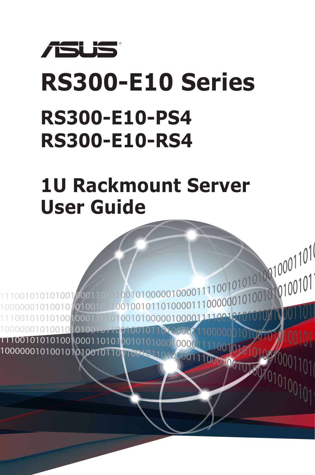 Asus RS300-E10-RS4, RS300-E10-PS4 User’s Manual