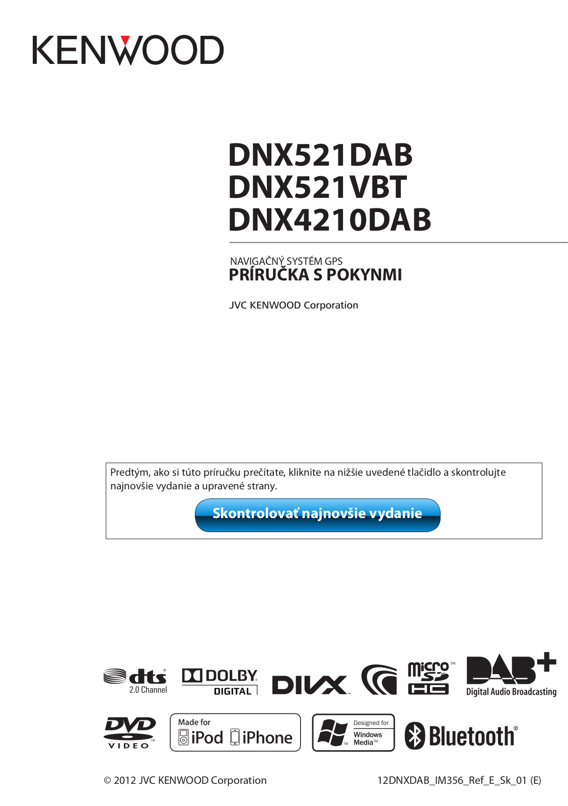 Kenwood DNX521VBT, DNX4210DAB, DNX521DAB User Manual