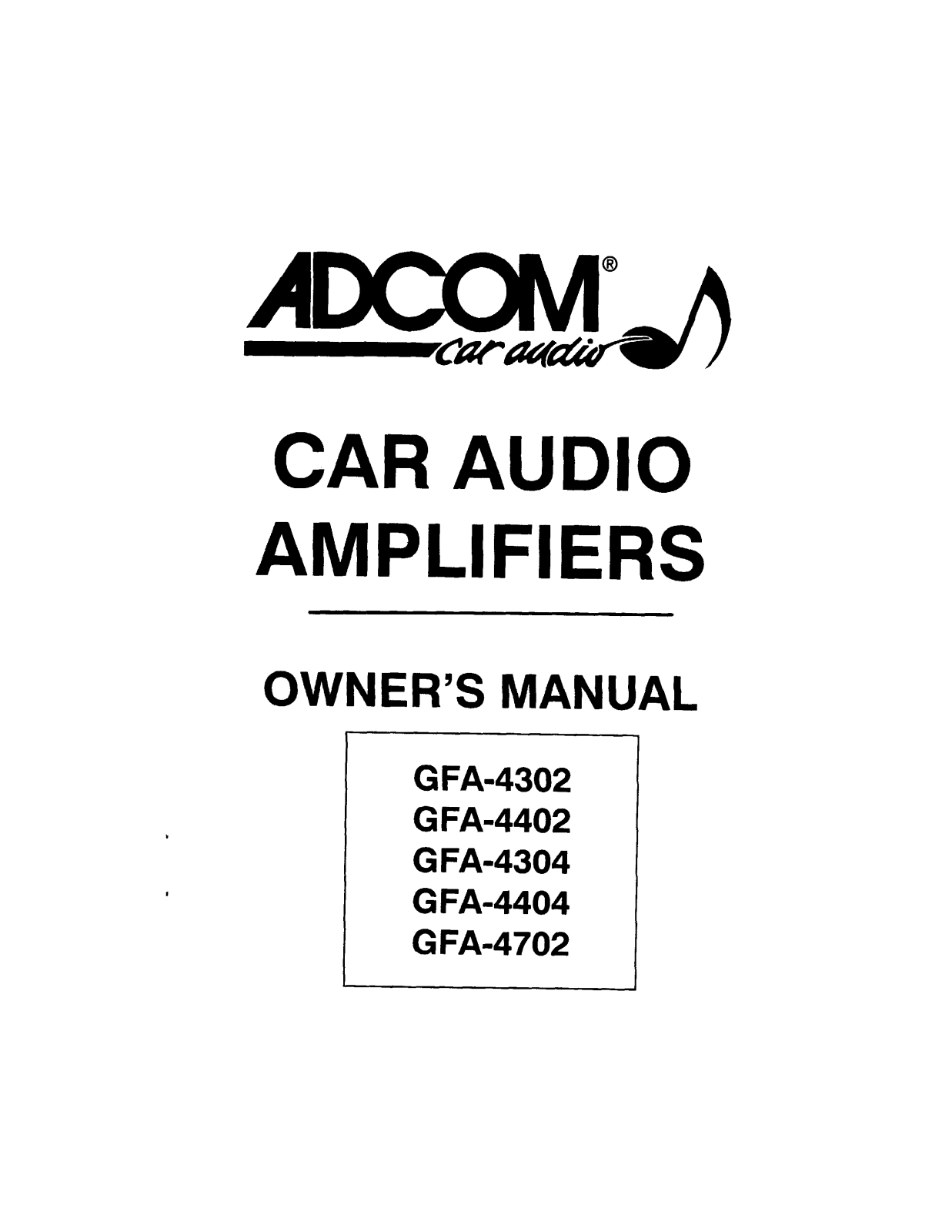 Adcom GFA-4402, GFA-4404, GFA-4302, GFA-4702 User Manual