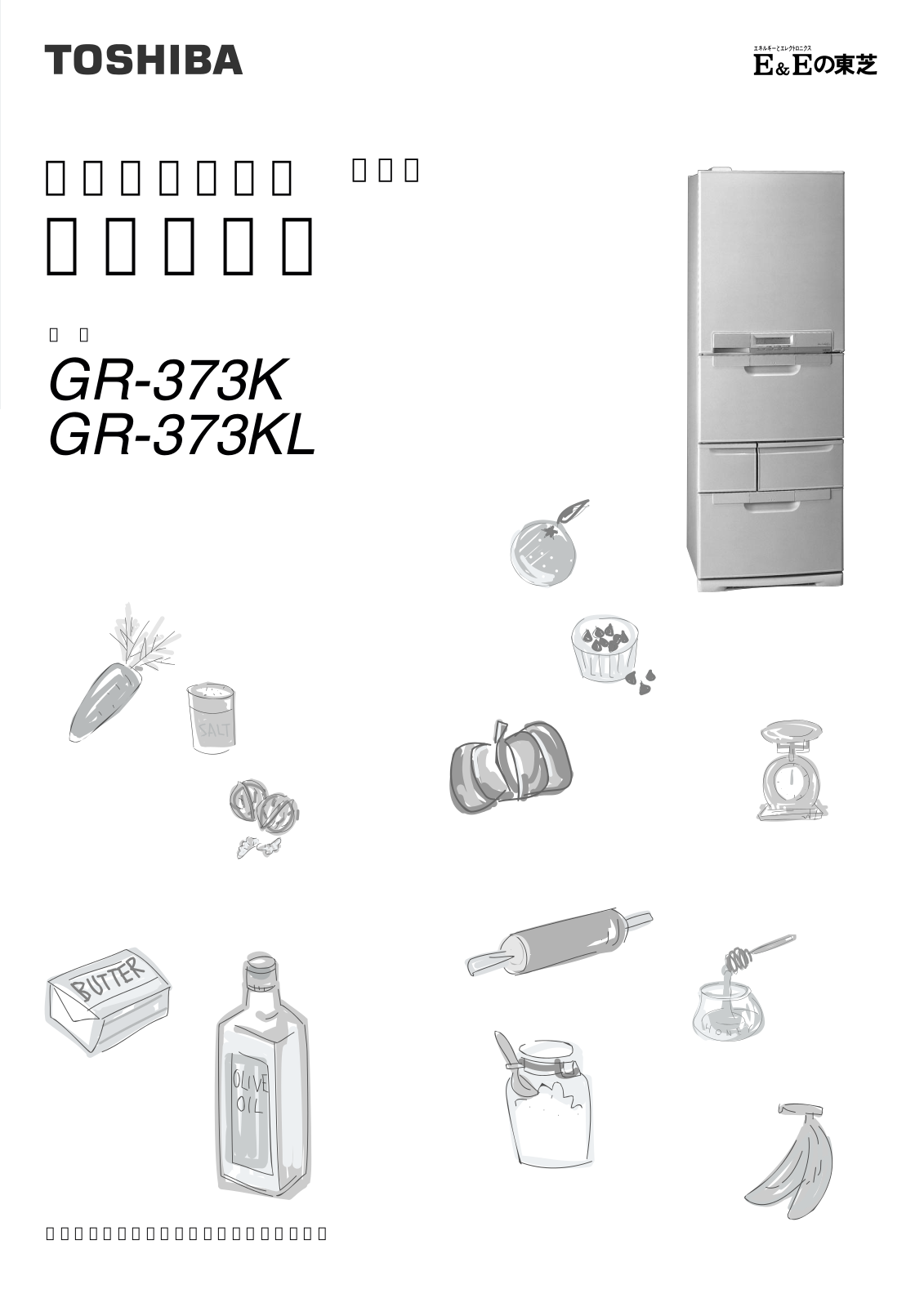 TOSHIBA GR-373K, GR-373KL User guide