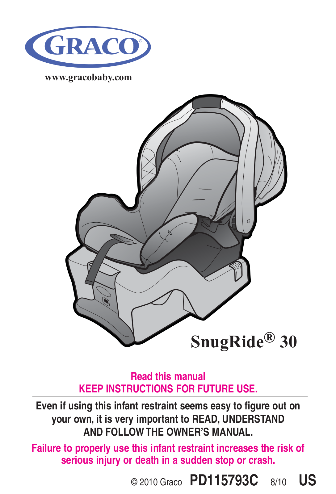 Graco SNUGRIDE 30 User Manual