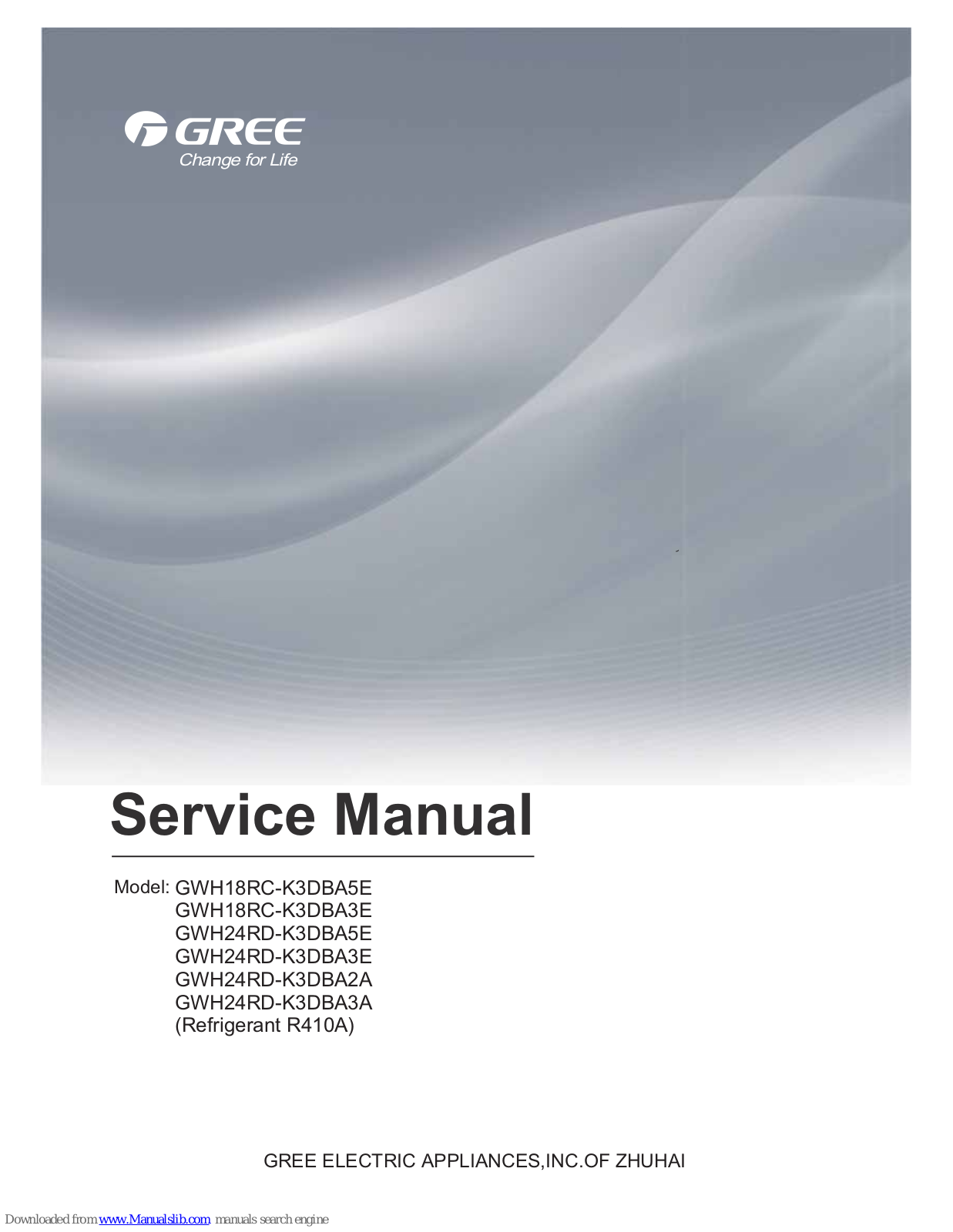 Gree GWH18RC-K3DBA5E, GWH18RC-K3DBA3E, GWH24RD-K3DBA3A, GWH24RD-K3DBA5E, GWH24RD-K3DBA3E Service Manual