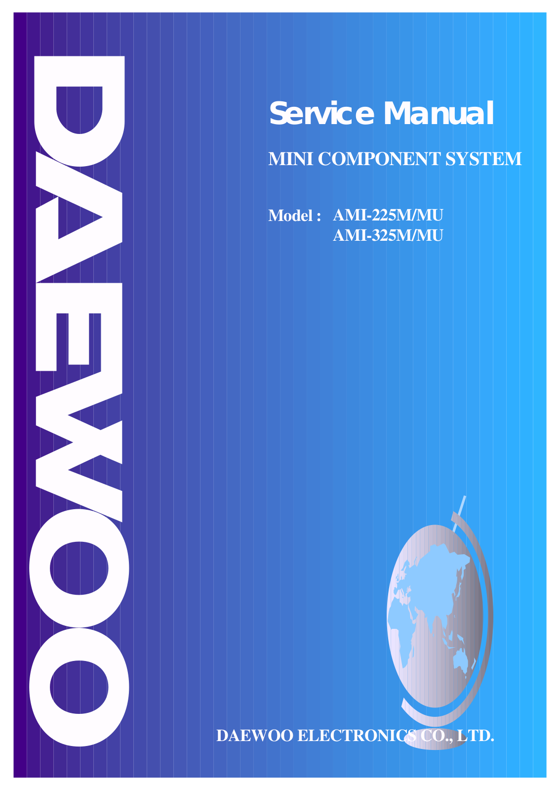 Daewoo AMI-225M, AMI-225, AMI-325M, AMI-325MMU Service Manual